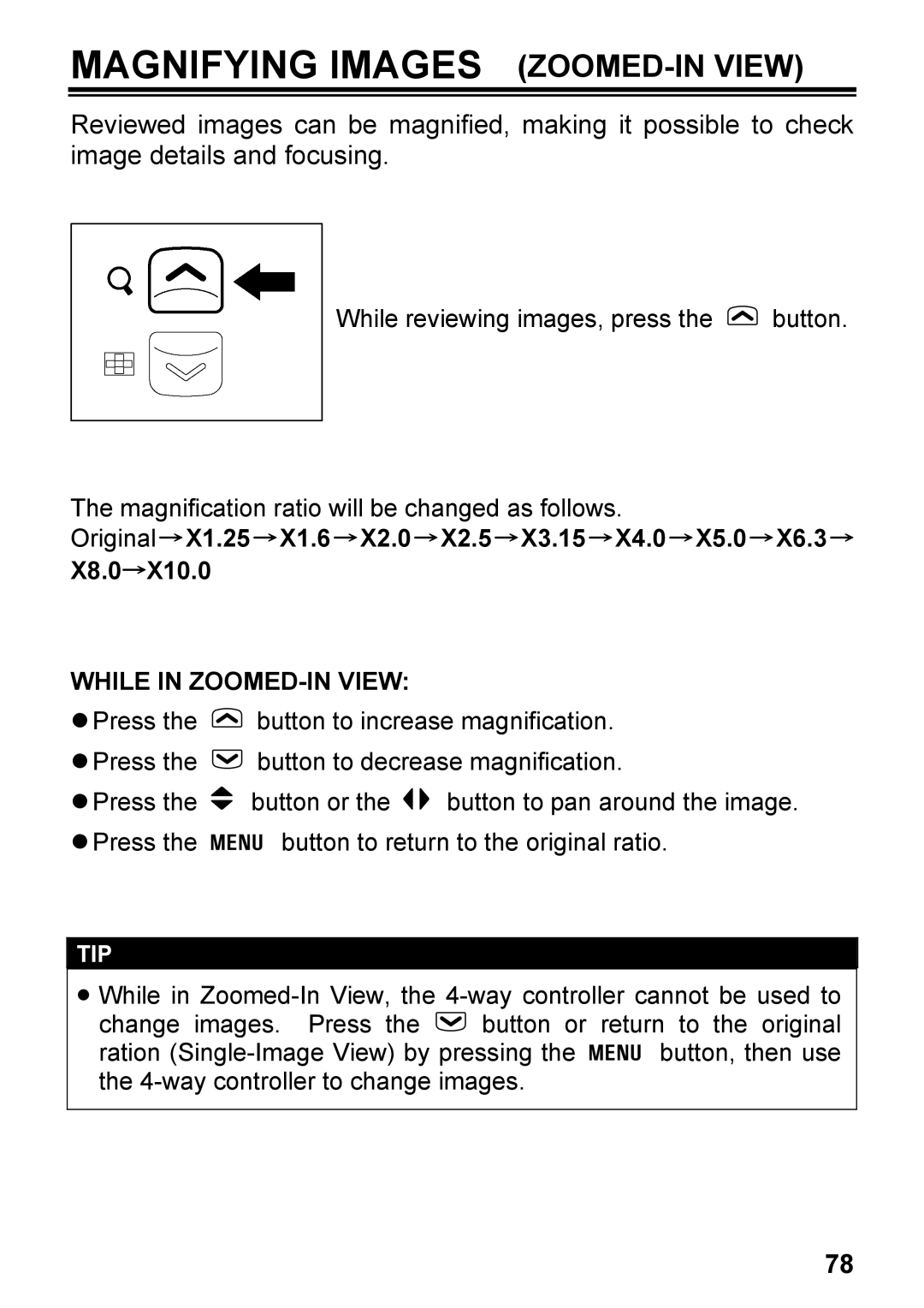 Sigma DP2, C72900 user manual Magnifying Images ZOOMED-IN View, While in ZOOMED-IN View 