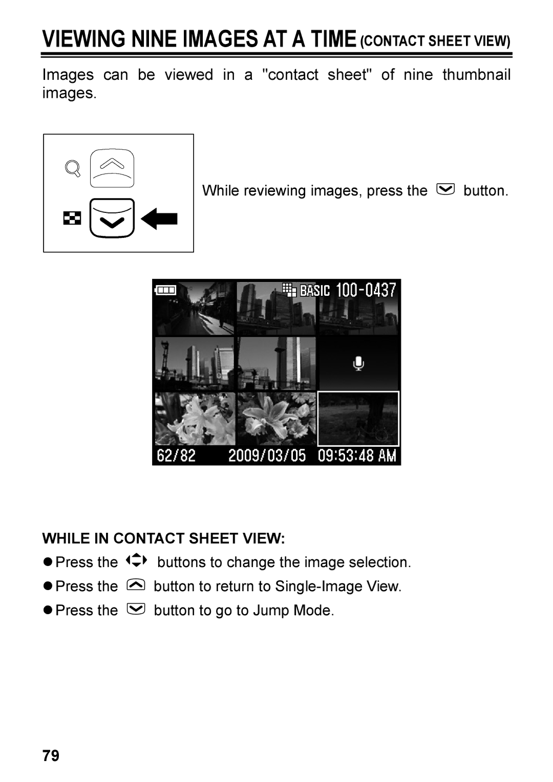 Sigma C72900, DP2 user manual Viewing Nine Images AT a Time Contact Sheet View, While in Contact Sheet View 