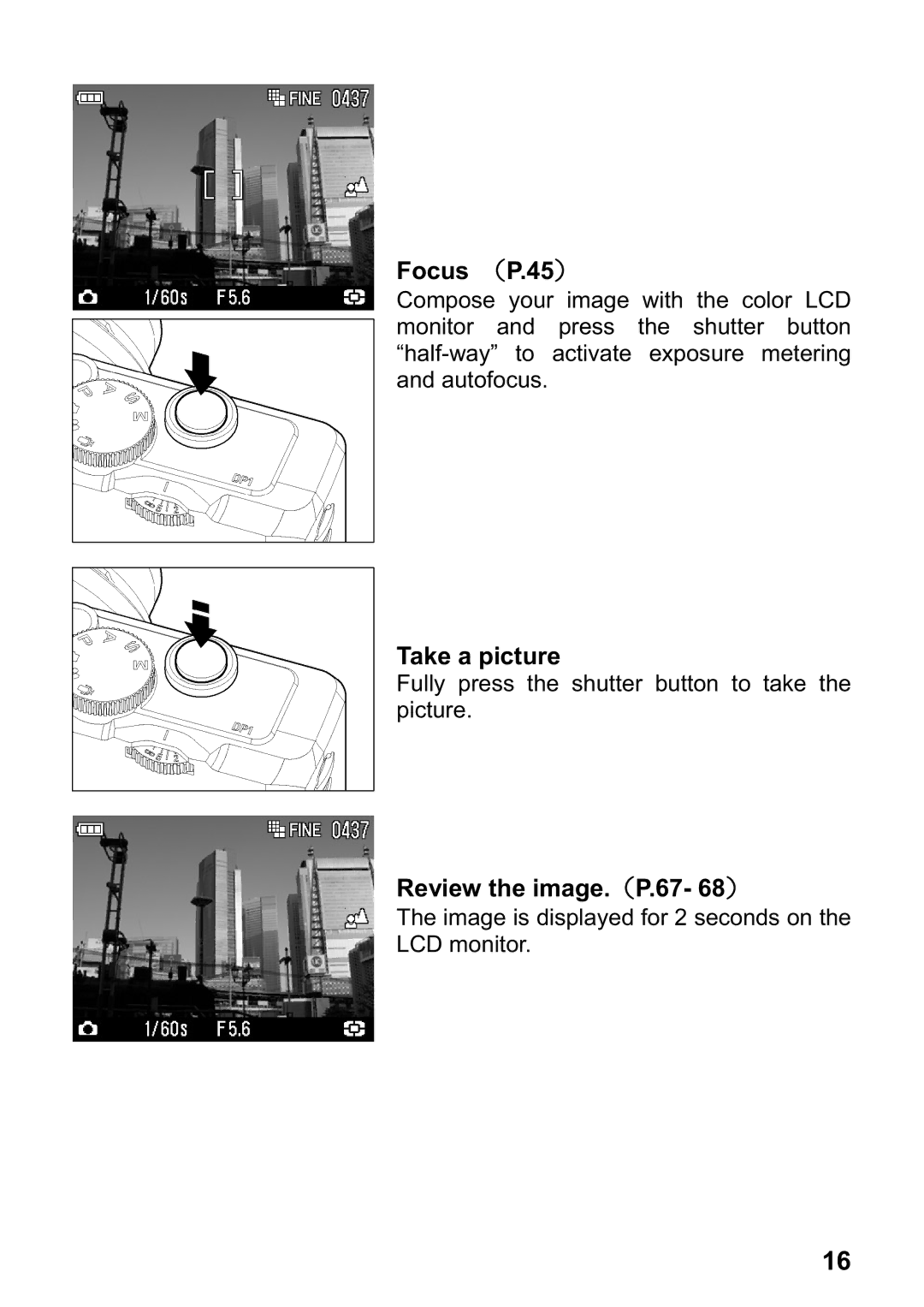 Sigma DP1 user manual Focus P.45, Take a picture, Review the image. P.67 