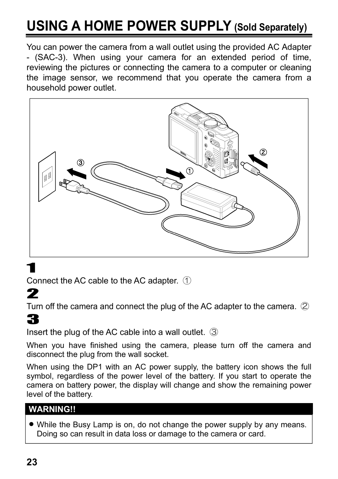 Sigma DP1 user manual Using a Home Power Supply Sold Separately 