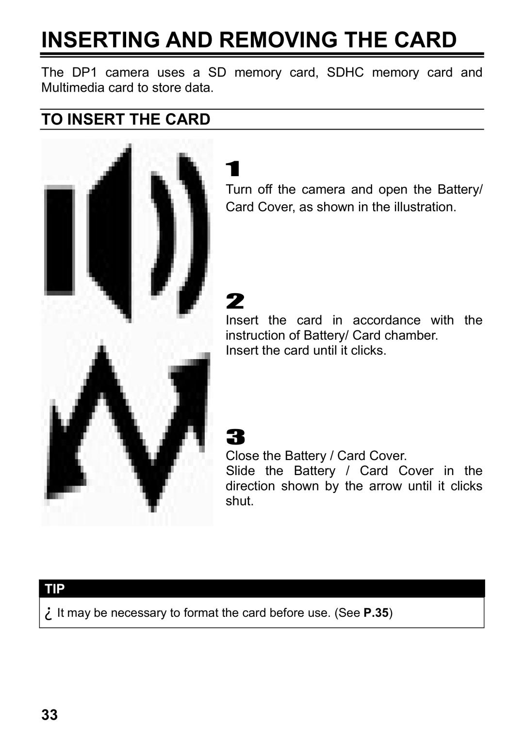 Sigma DP1 user manual Inserting and Removing the Card, To Insert the Card 