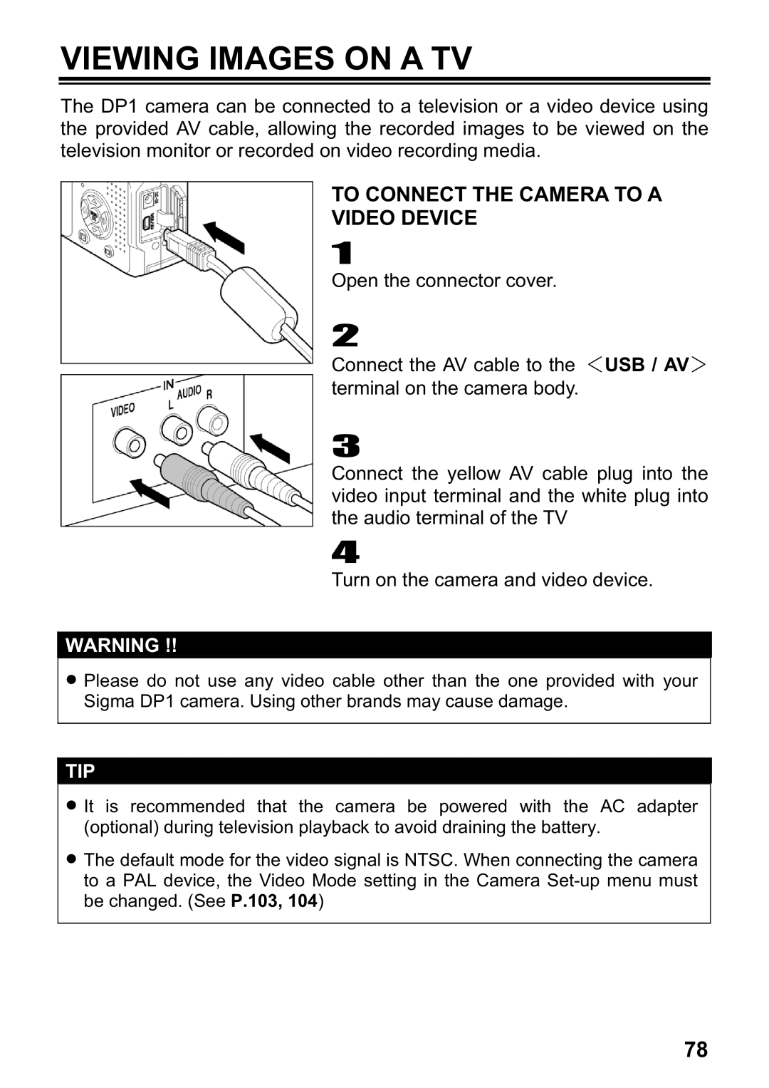 Sigma DP1 user manual Viewing Images on a TV, To Connect the Camera to a Video Device 