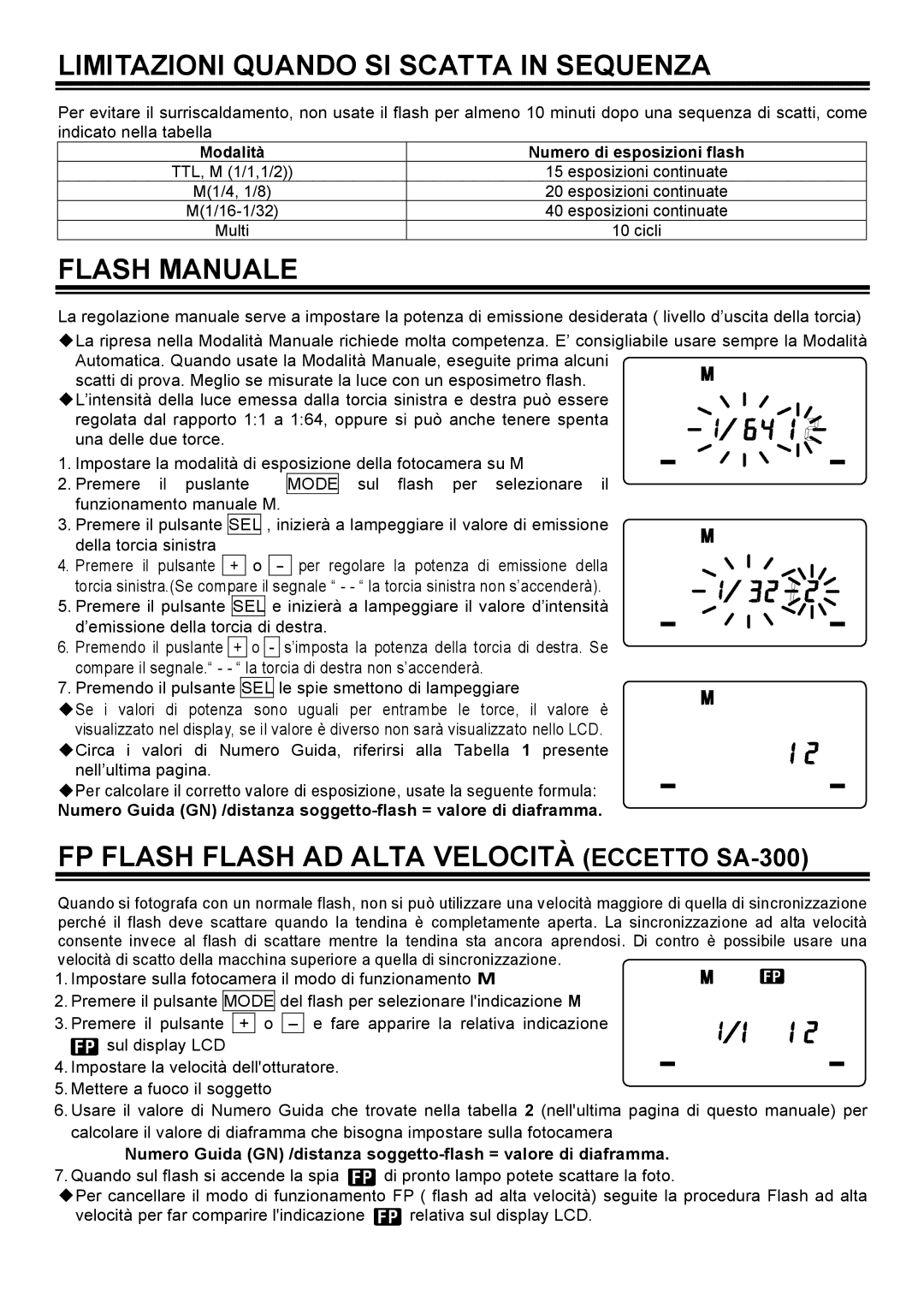 Sigma EM-140DG Limitazioni Quando SI Scatta in Sequenza, Flash Manuale, FP Flash Flash AD Alta Velocità Eccetto SA-300 