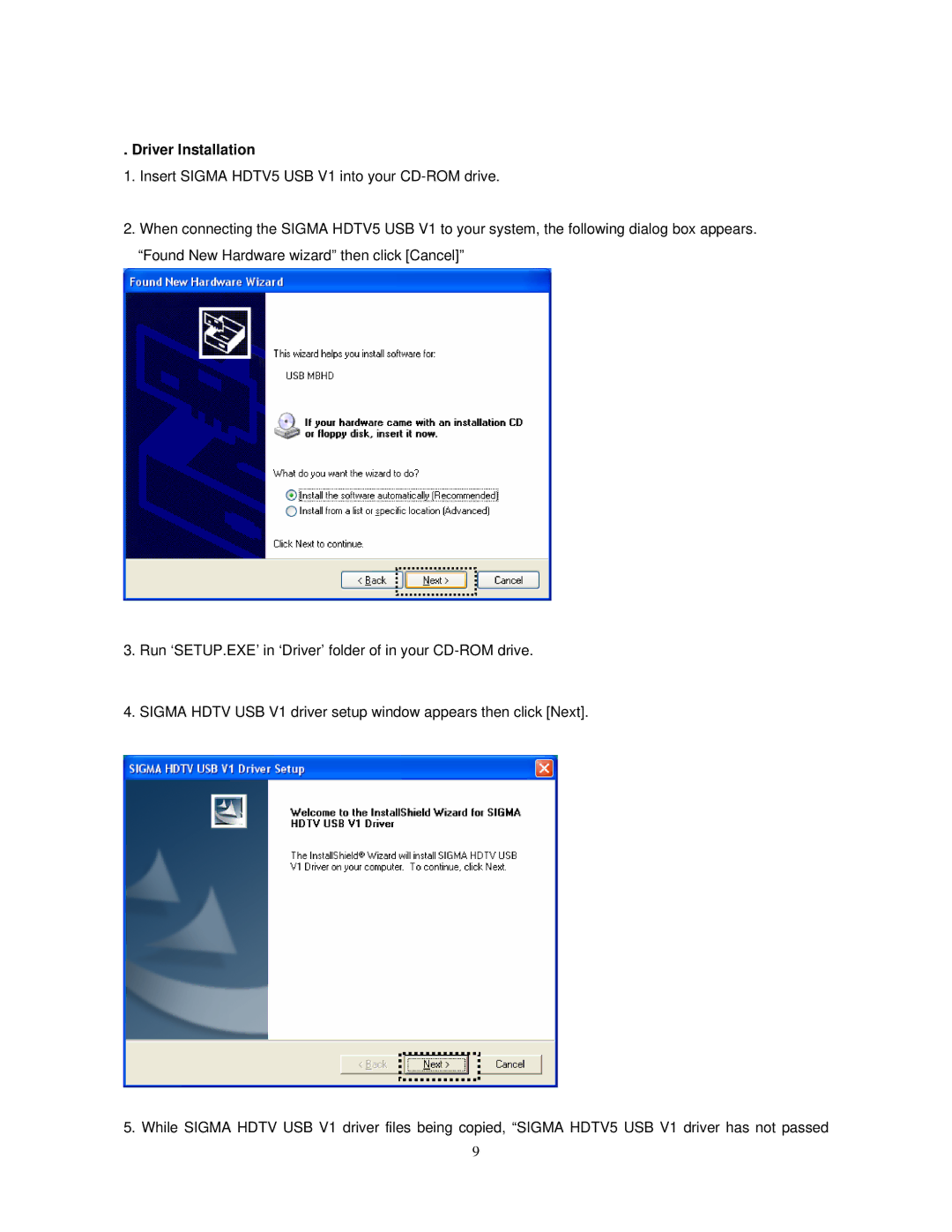 Sigma HDTV5 user manual Driver Installation 