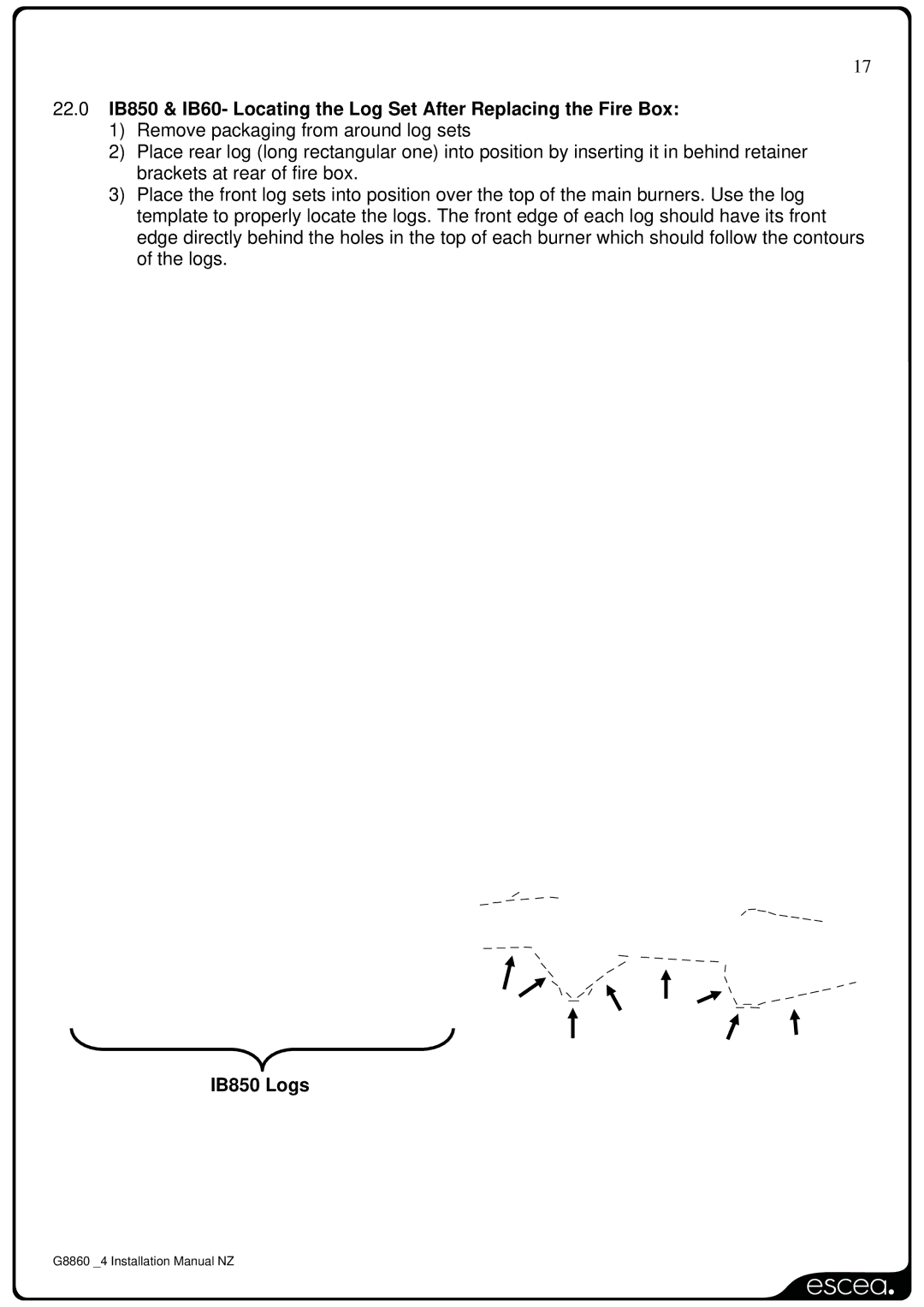 Sigma IB1100 installation manual IB600 Logs Align logs to burner holes, IB850 Logs 