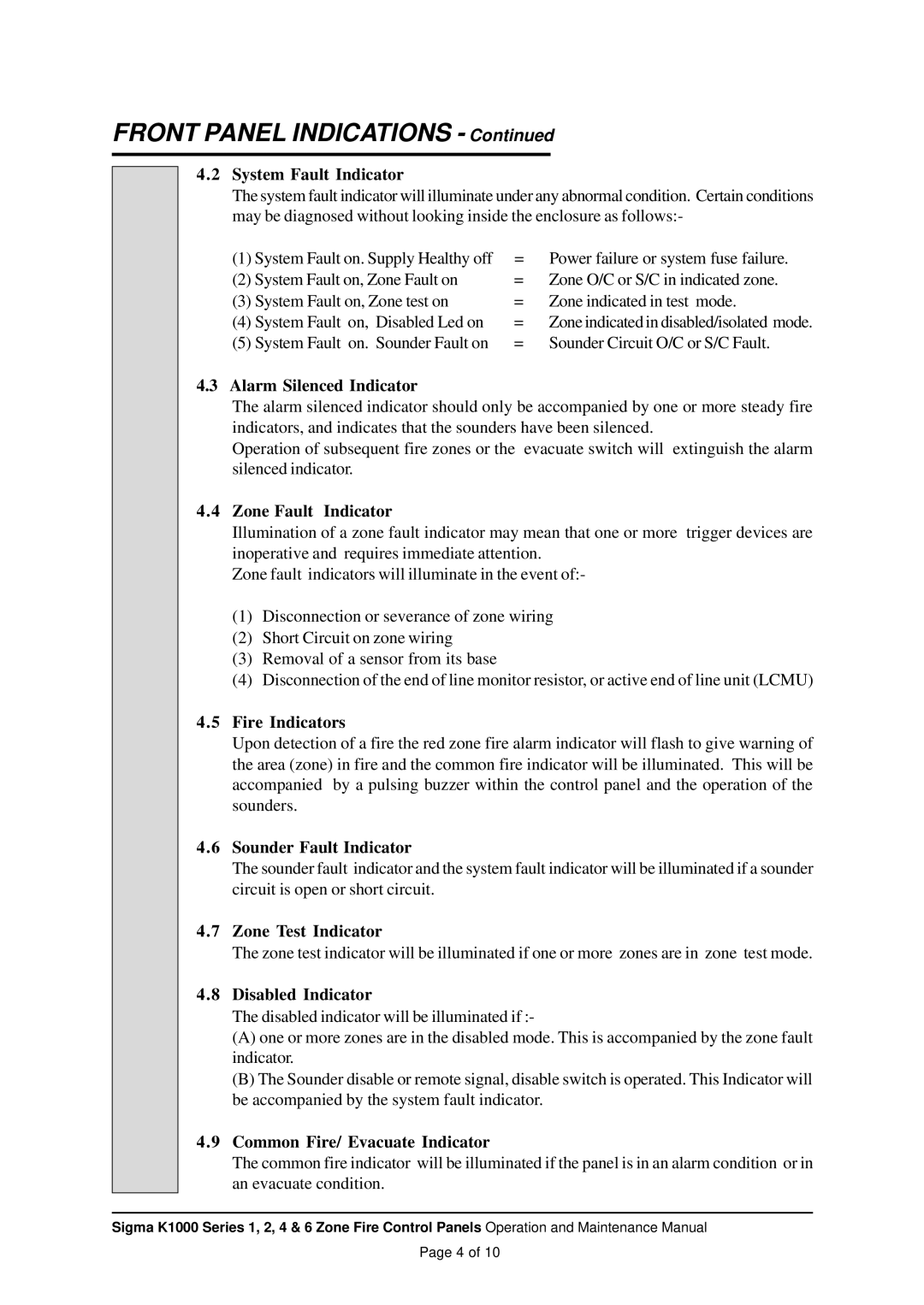 Sigma K1000 manual Front Panel Indications 