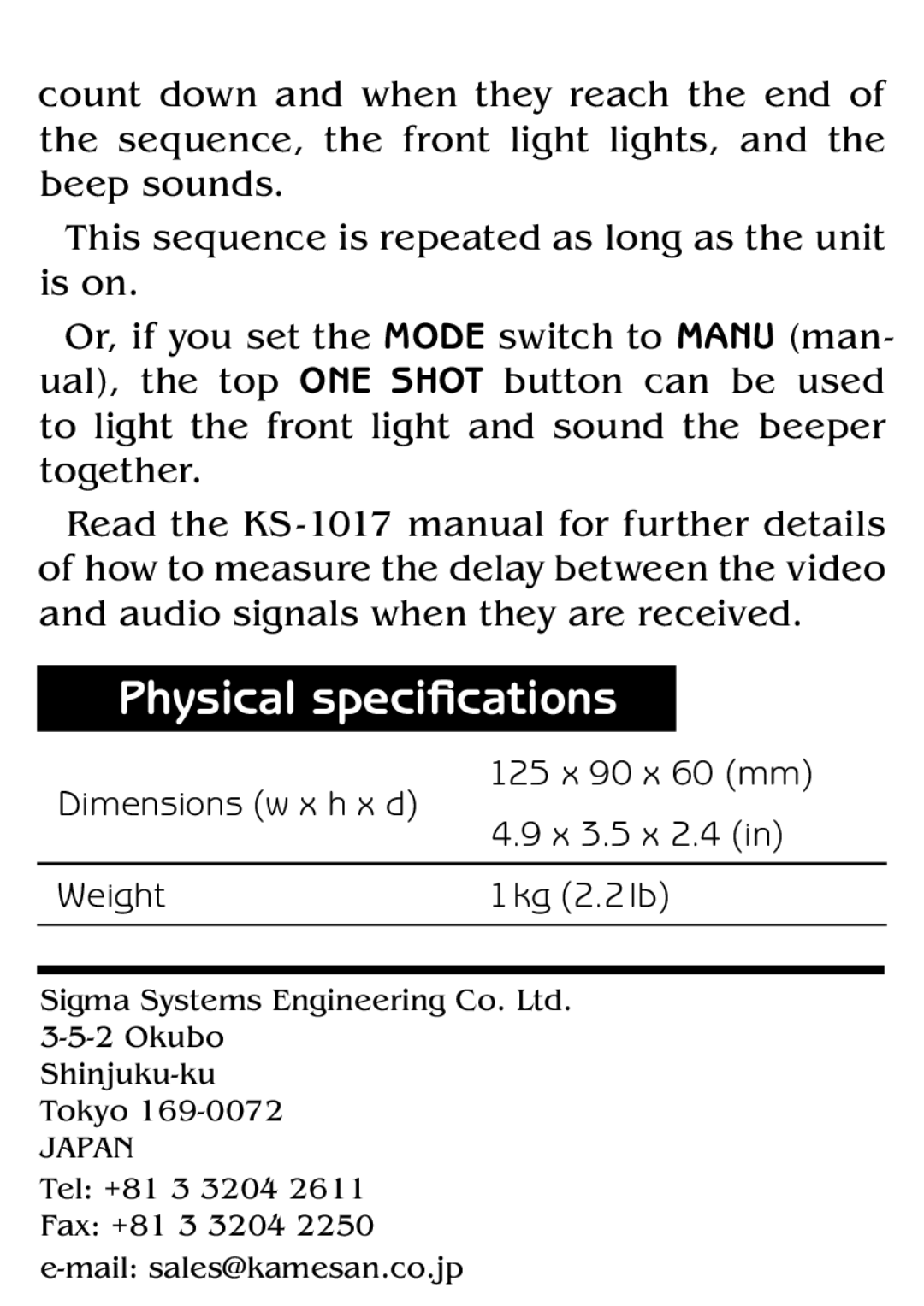 Sigma KS-1018 manual Physical specifications 