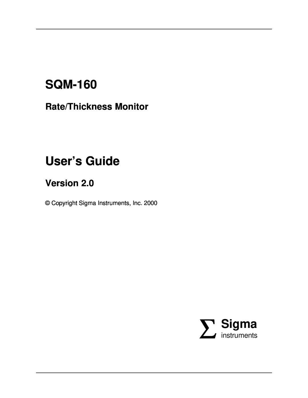 Sigma SQM-160 manual User’s Guide, Rate/Thickness Monitor, Version, Σ Sigmainstruments 