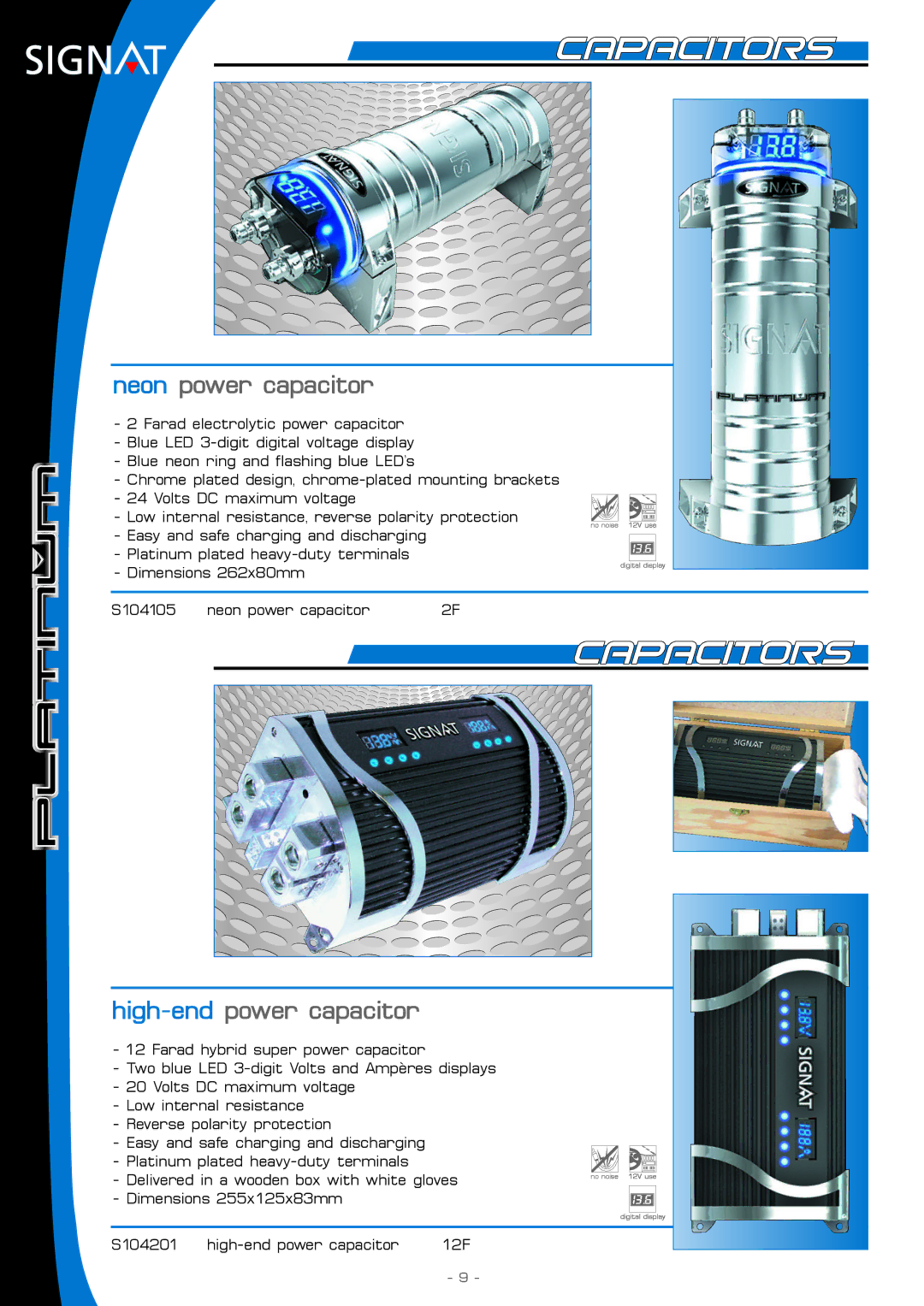 Signat S104201, S104001, S104105 manual Neon power capacitor, High-endpower capacitor 