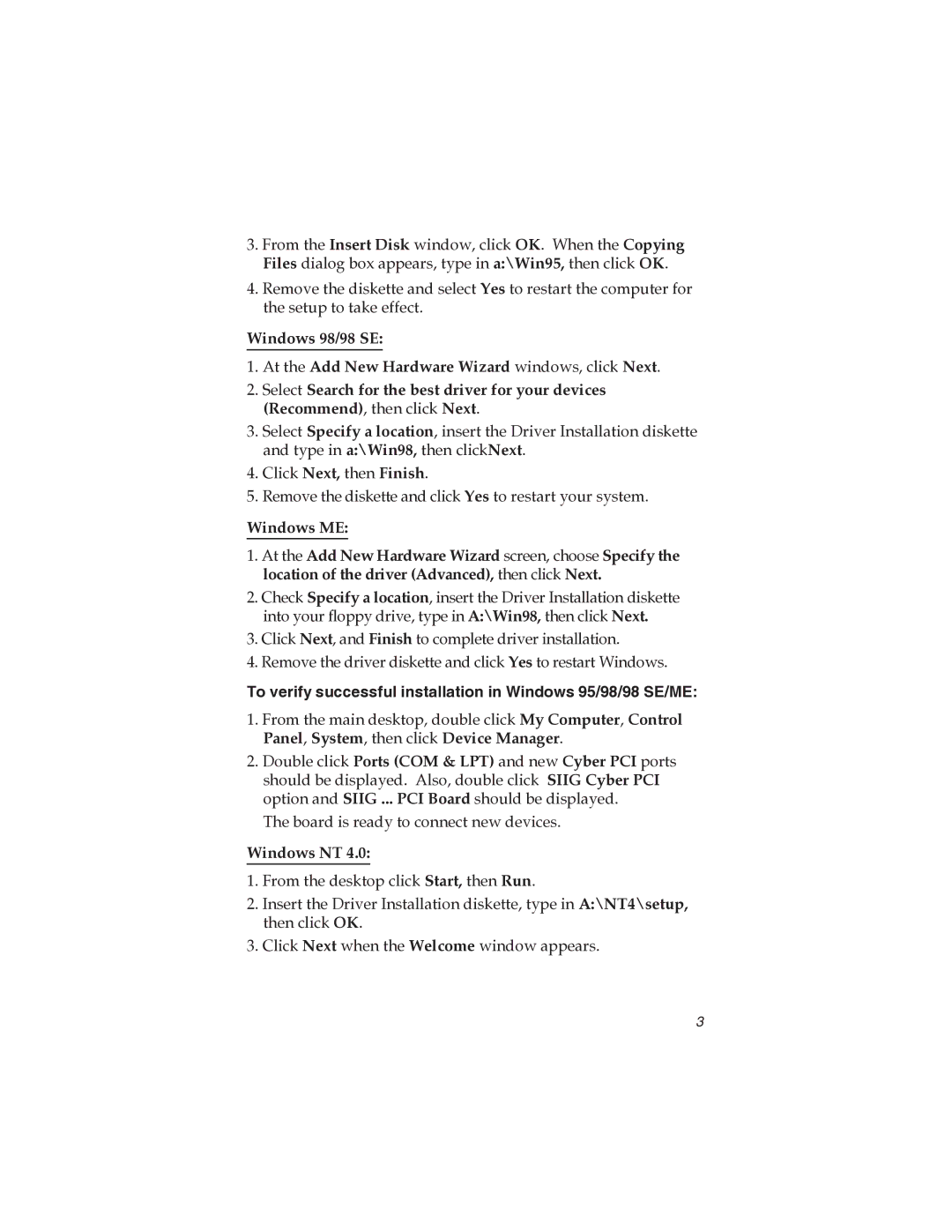 SIIG 04-0202A dimensions To verify successful installation in Windows 95/98/98 SE/ME, Windows NT 