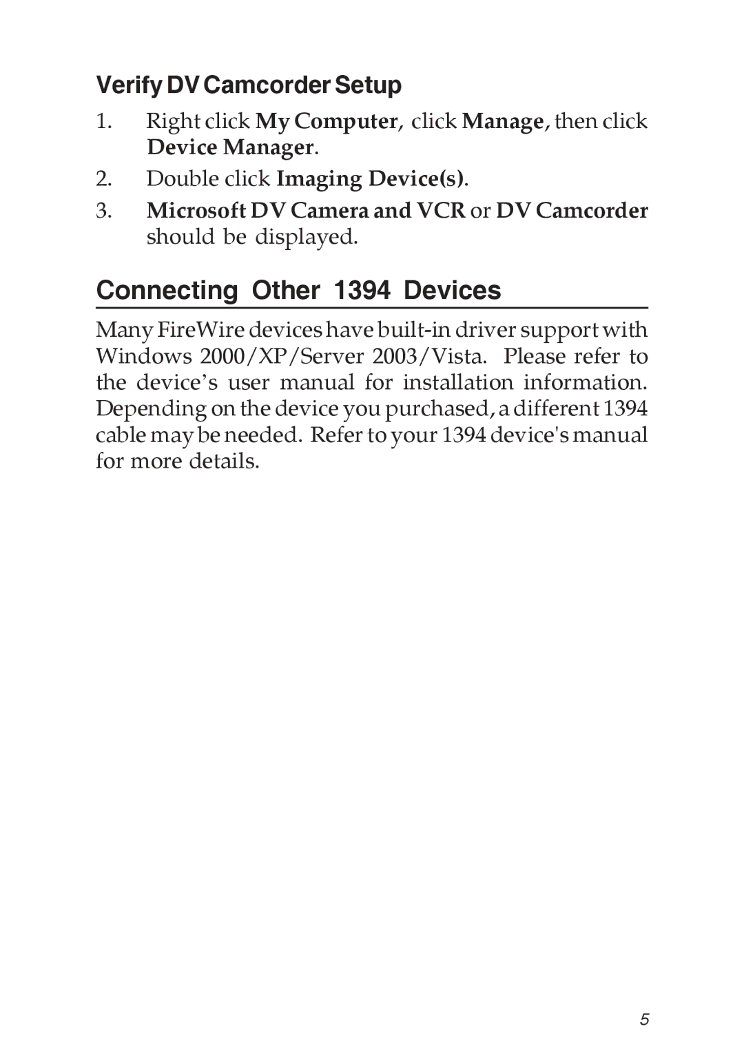 SIIG 04-0263E manual Connecting Other 1394 Devices, Verify DV Camcorder Setup 