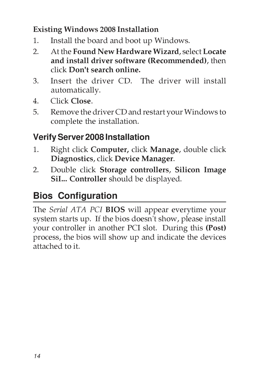 SIIG 04-0265F specifications Bios Configuration, Verify Server 2008 Installation, Existing Windows 2008 Installation 