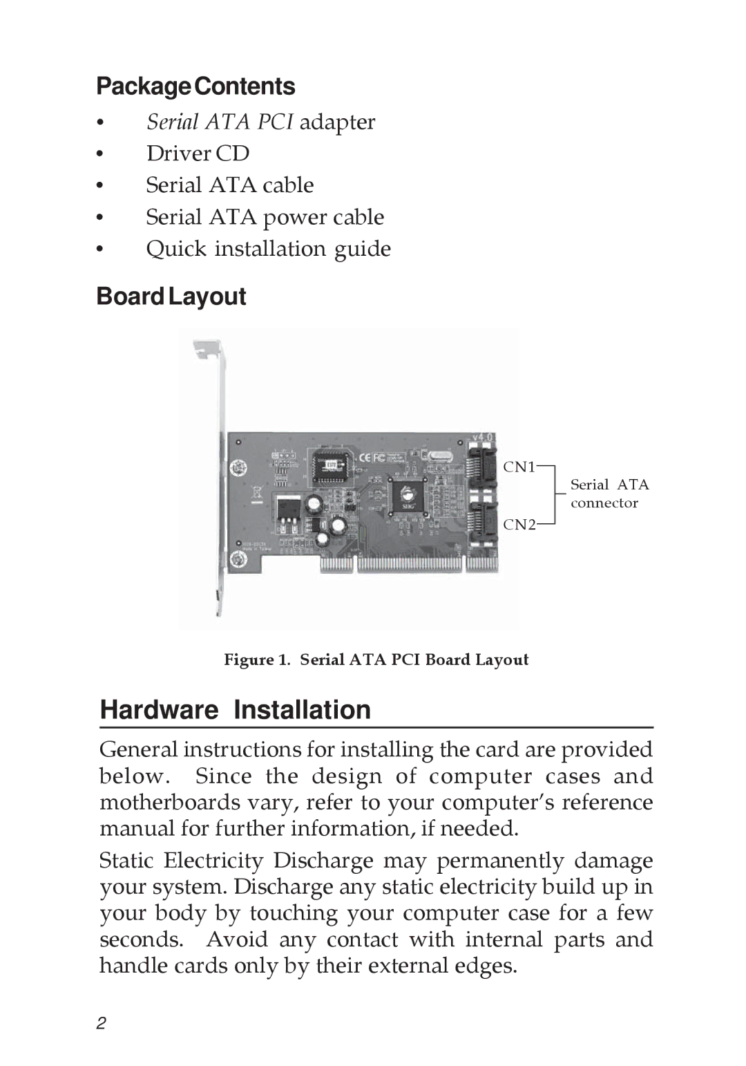 SIIG 04-0265F specifications Hardware Installation, PackageContents, Board Layout 