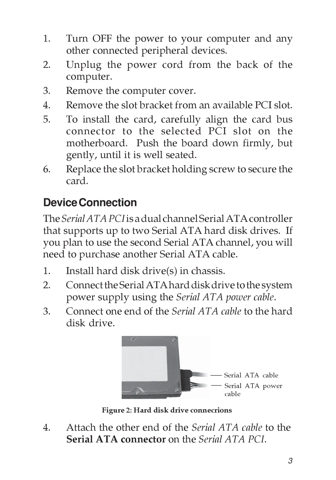 SIIG 04-0265F specifications DeviceConnection, Hard disk drive connecrions 