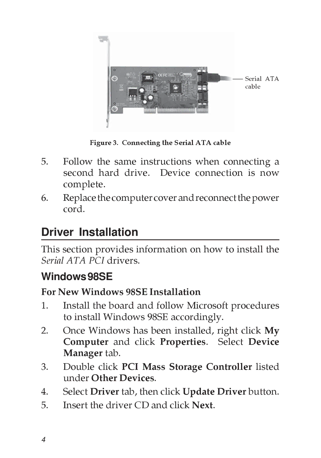 SIIG 04-0265F specifications Driver Installation, Windows98SE, For New Windows 98SE Installation 