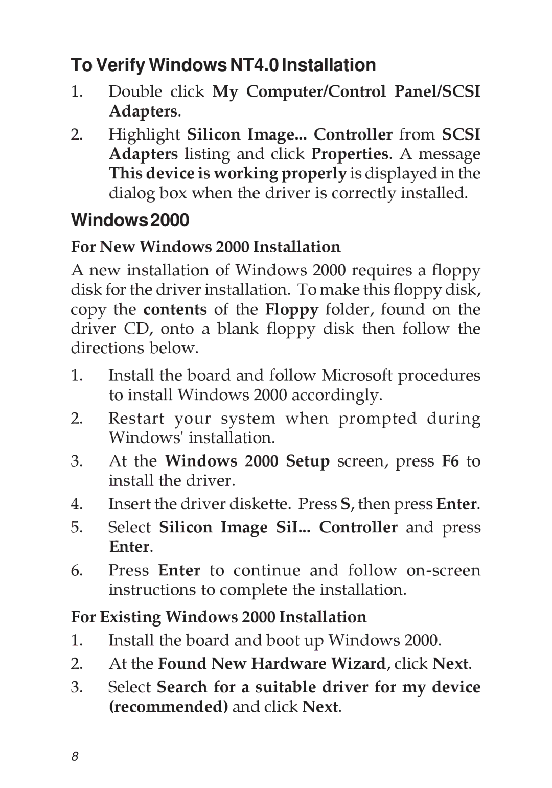 SIIG 04-0265F specifications To Verify Windows NT4.0 Installation, Windows2000, For New Windows 2000 Installation 