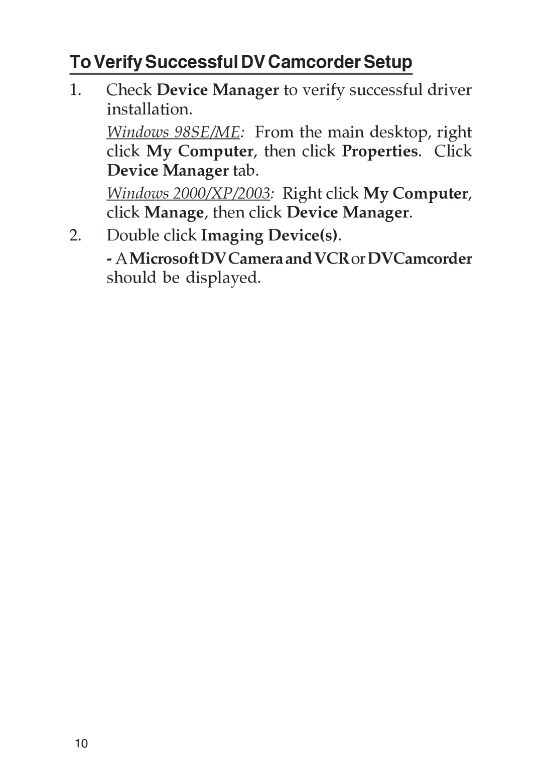 SIIG 04-0288E manual To Verify Successful DV Camcorder Setup 