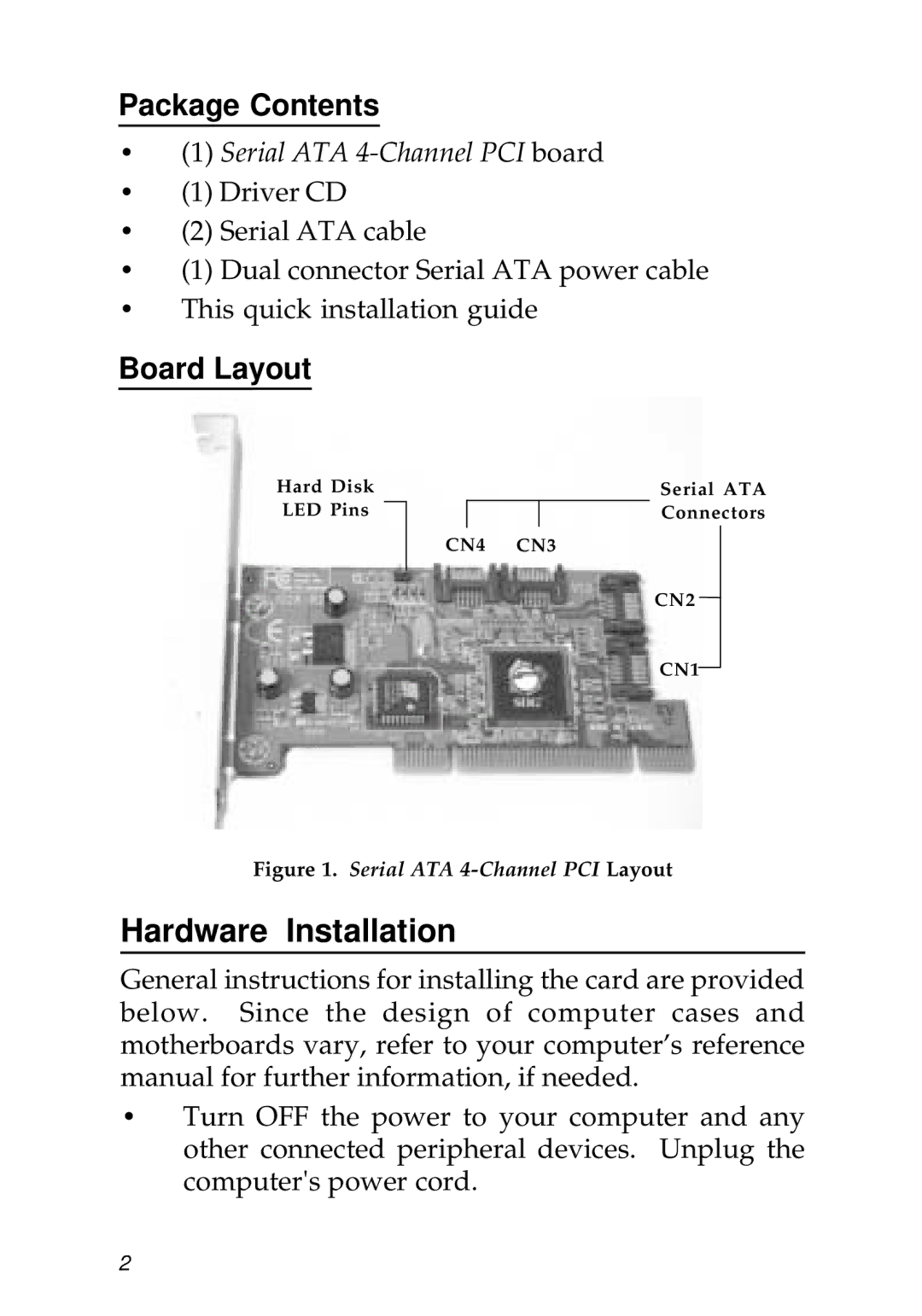 SIIG 04-0322B manual Hardware Installation, Package Contents, Board Layout 