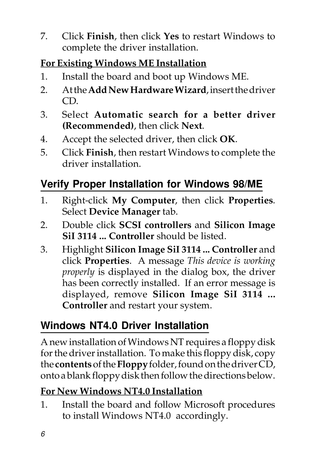 SIIG 04-0322B manual Verify Proper Installation for Windows 98/ME, Windows NT4.0 Driver Installation 