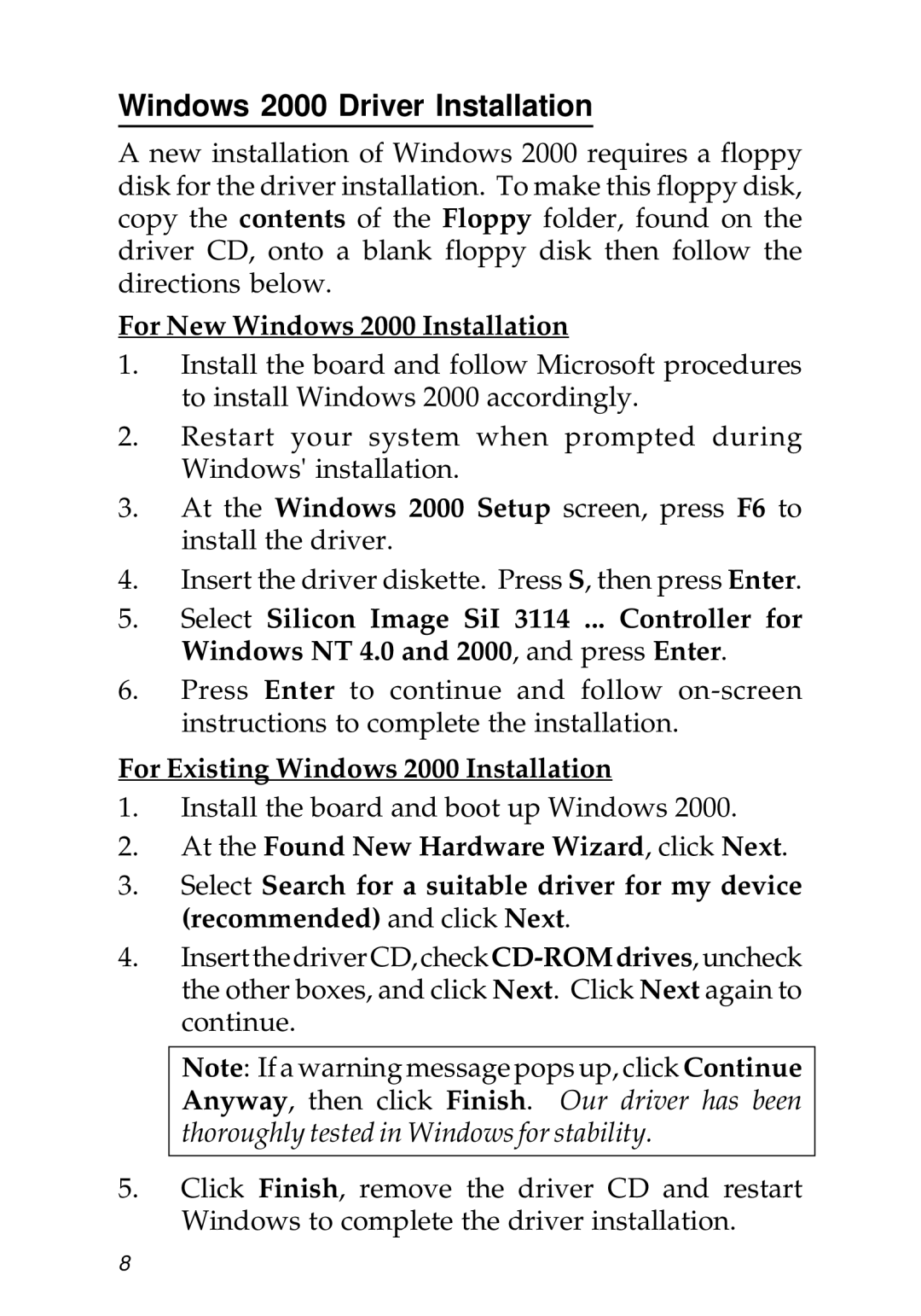 SIIG 04-0322B Windows 2000 Driver Installation, For New Windows 2000 Installation, For Existing Windows 2000 Installation 