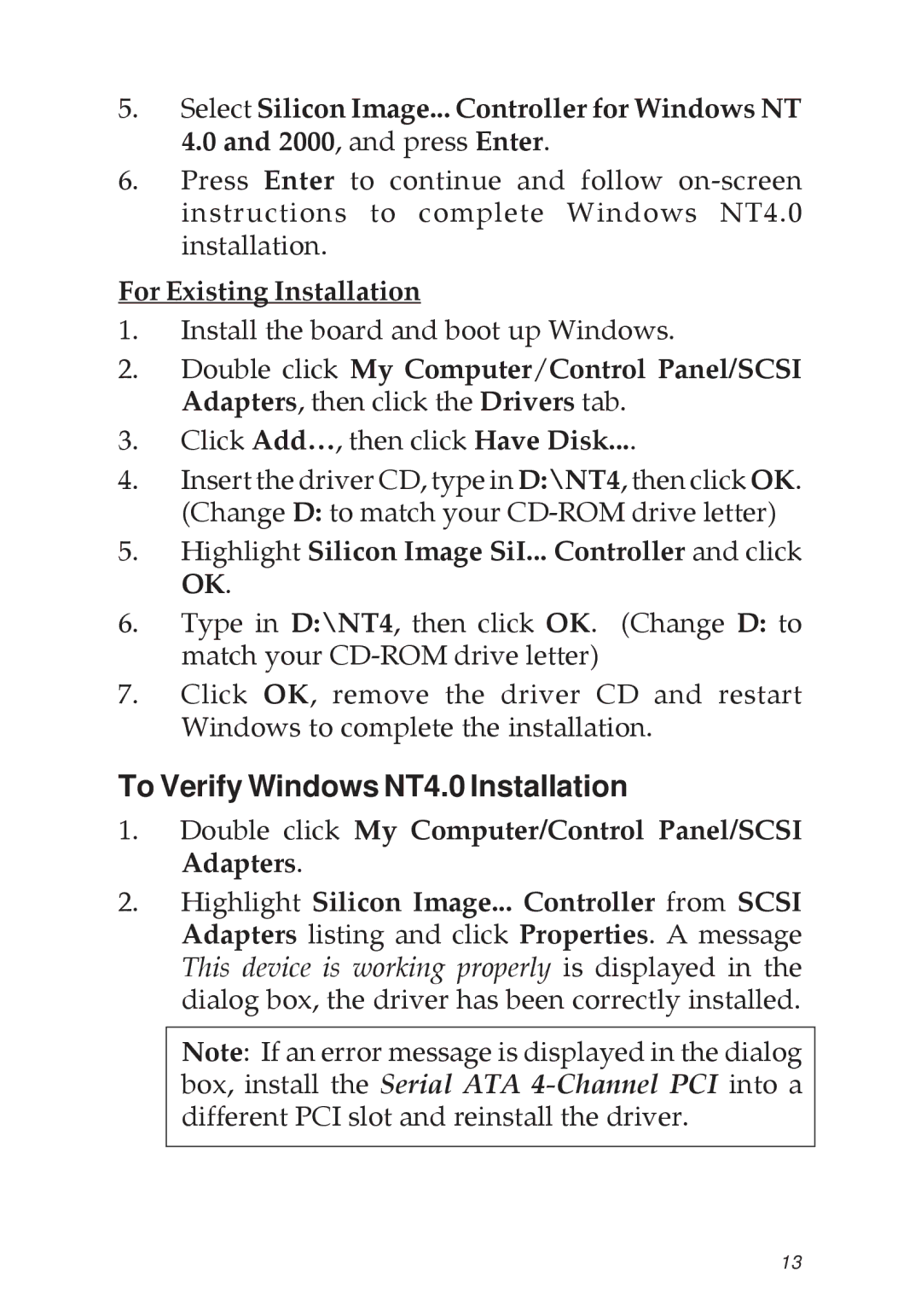 SIIG 04-0322C manual To Verify Windows NT4.0 Installation, Highlight Silicon Image SiI... Controller and click OK 