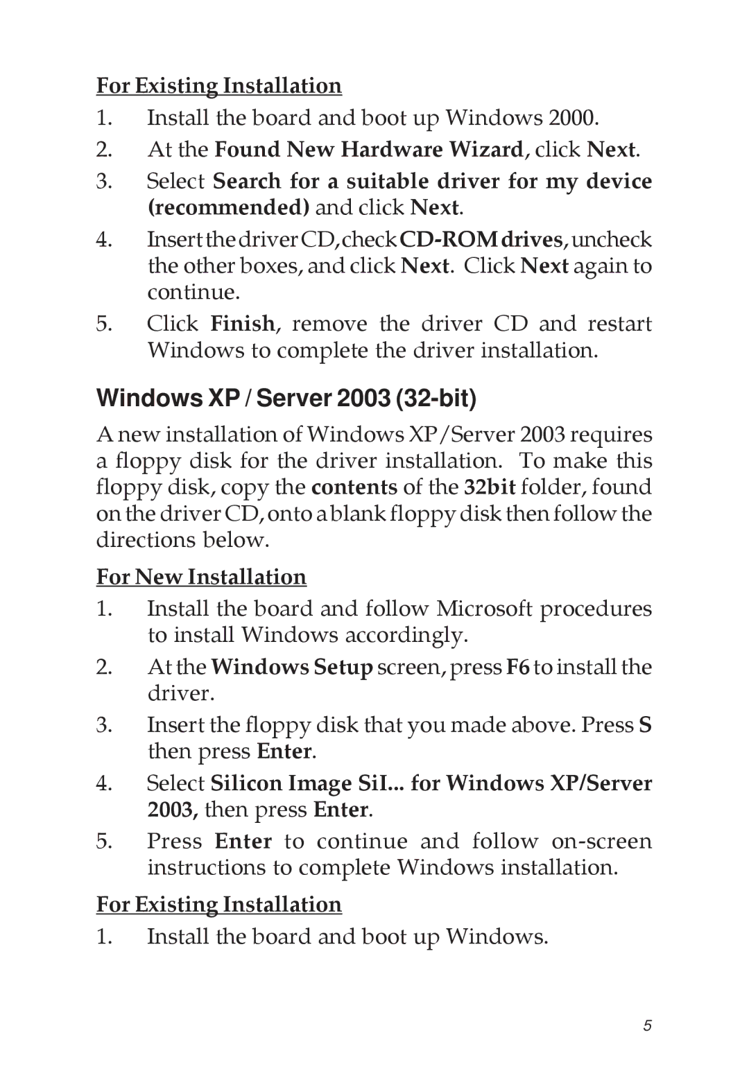 SIIG 04-0322C manual Windows XP / Server 2003 32-bit, For Existing Installation 