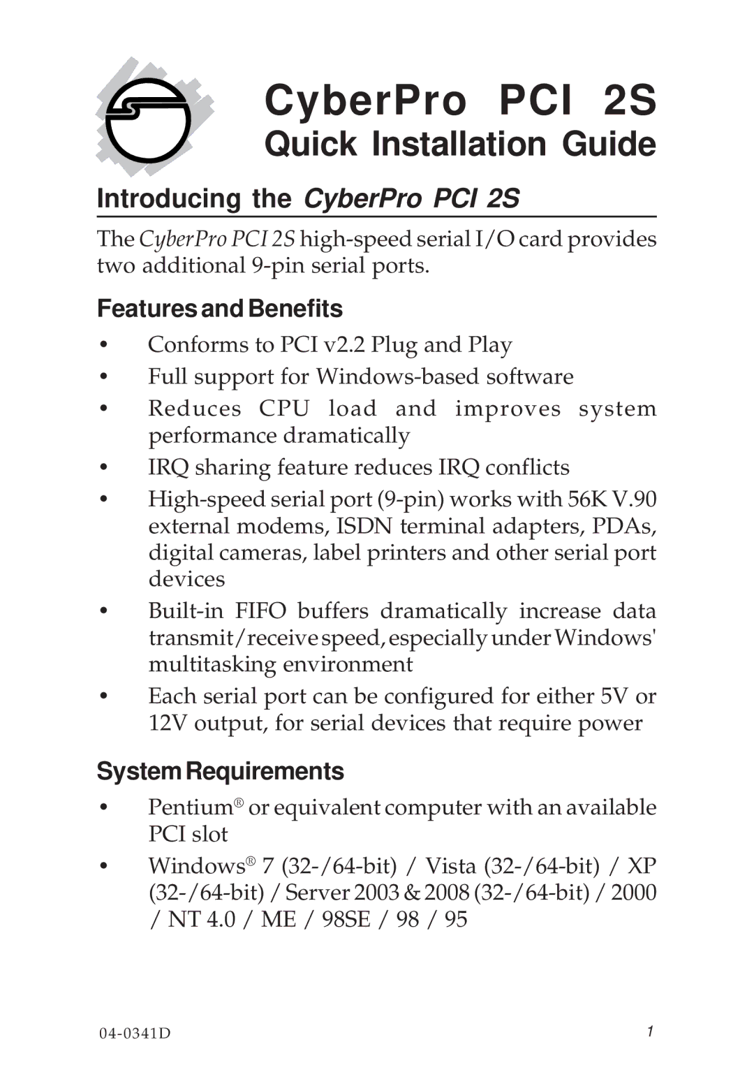 SIIG 04-0341D manual Introducing the CyberPro PCI 2S, Features and Benefits, SystemRequirements 