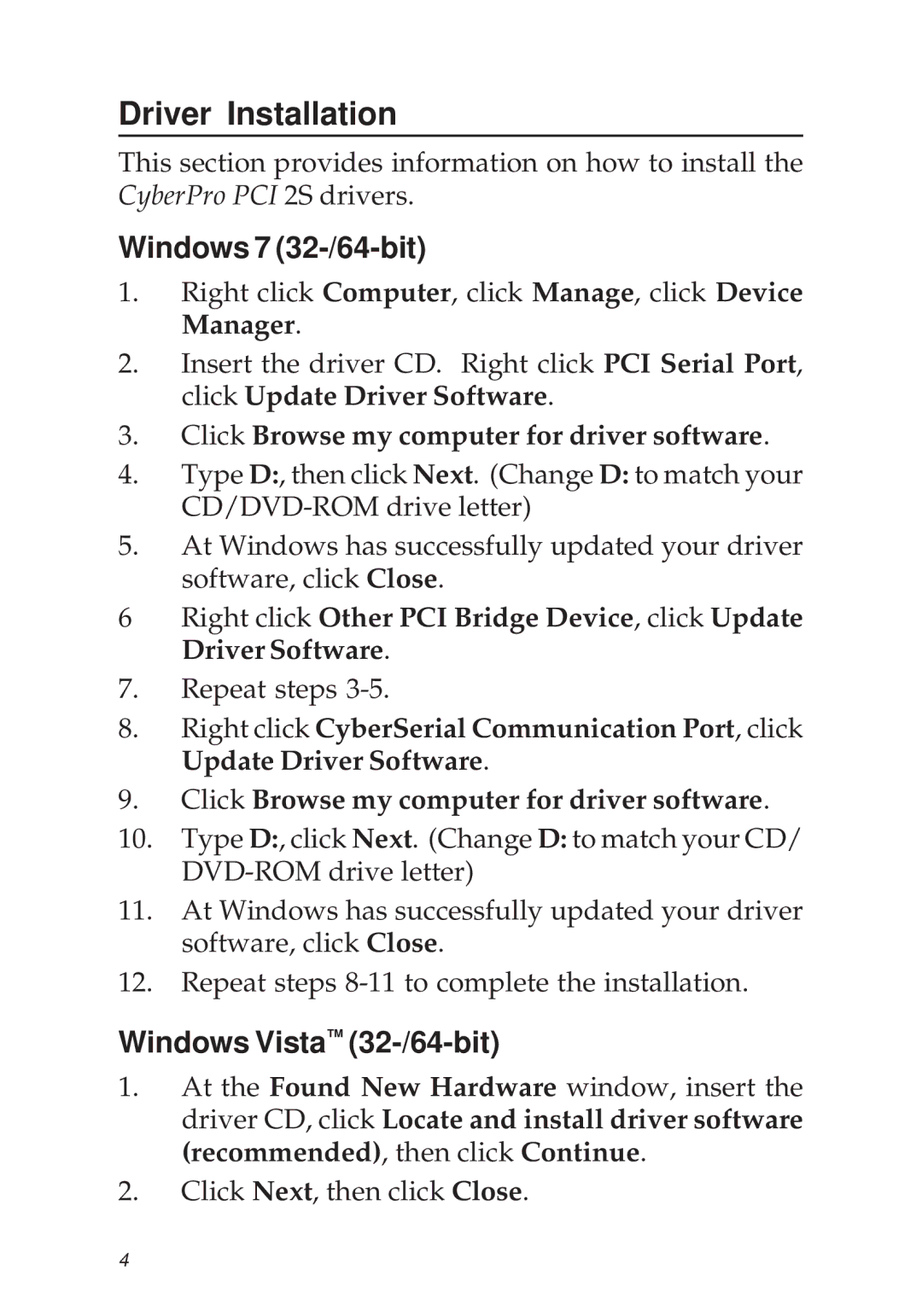 SIIG 04-0341D manual Driver Installation, Windows 7 32-/64-bit, Windows Vista 32-/64-bit 