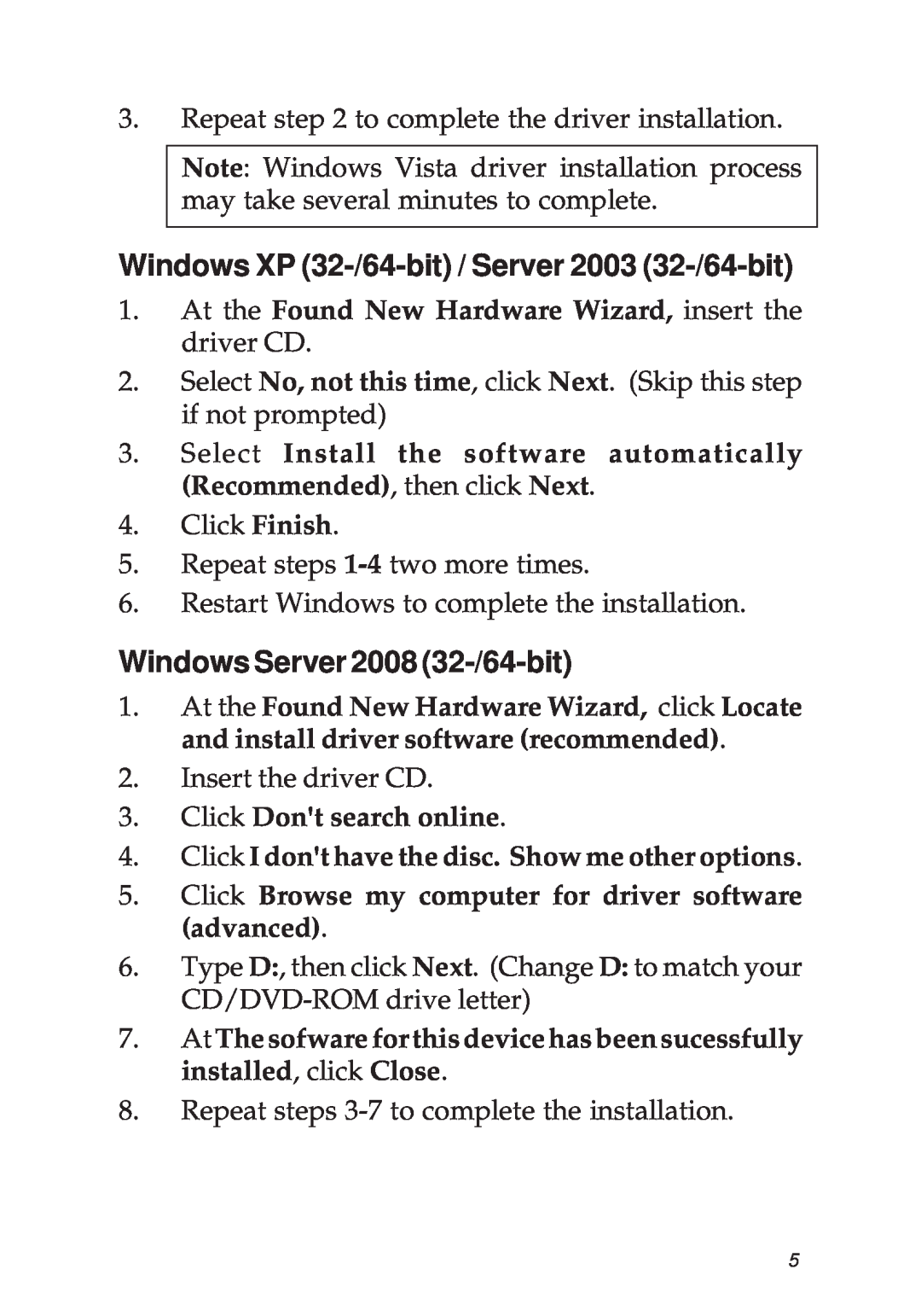 SIIG 04-0341D manual Windows XP 32-/64-bit / Server 2003 32-/64-bit, Windows Server 2008 32-/64-bit 
