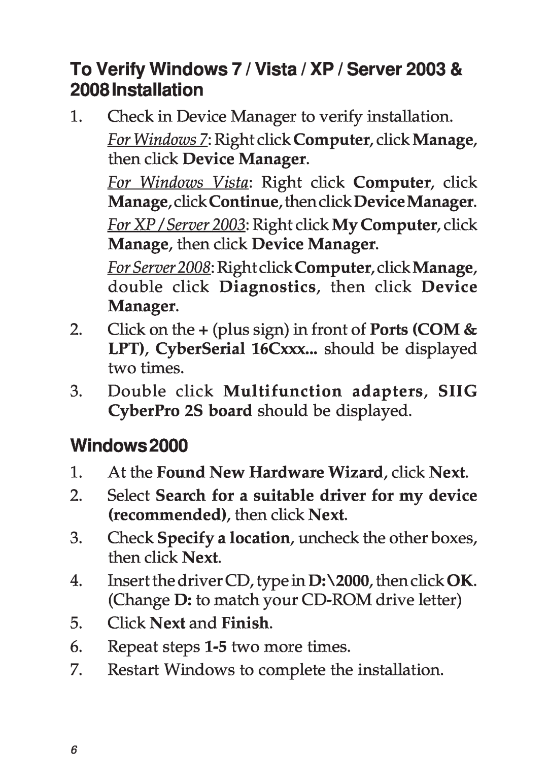 SIIG 04-0341D manual To Verify Windows 7 / Vista / XP / Server 2003 & 2008Installation, Windows2000 