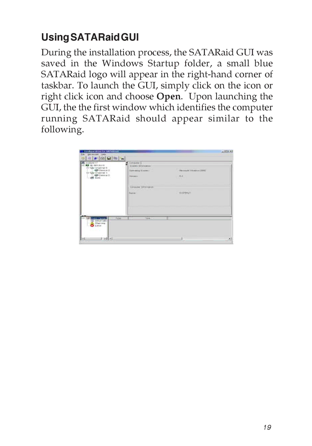 SIIG 04-0373C specifications Using SATARaid GUI 