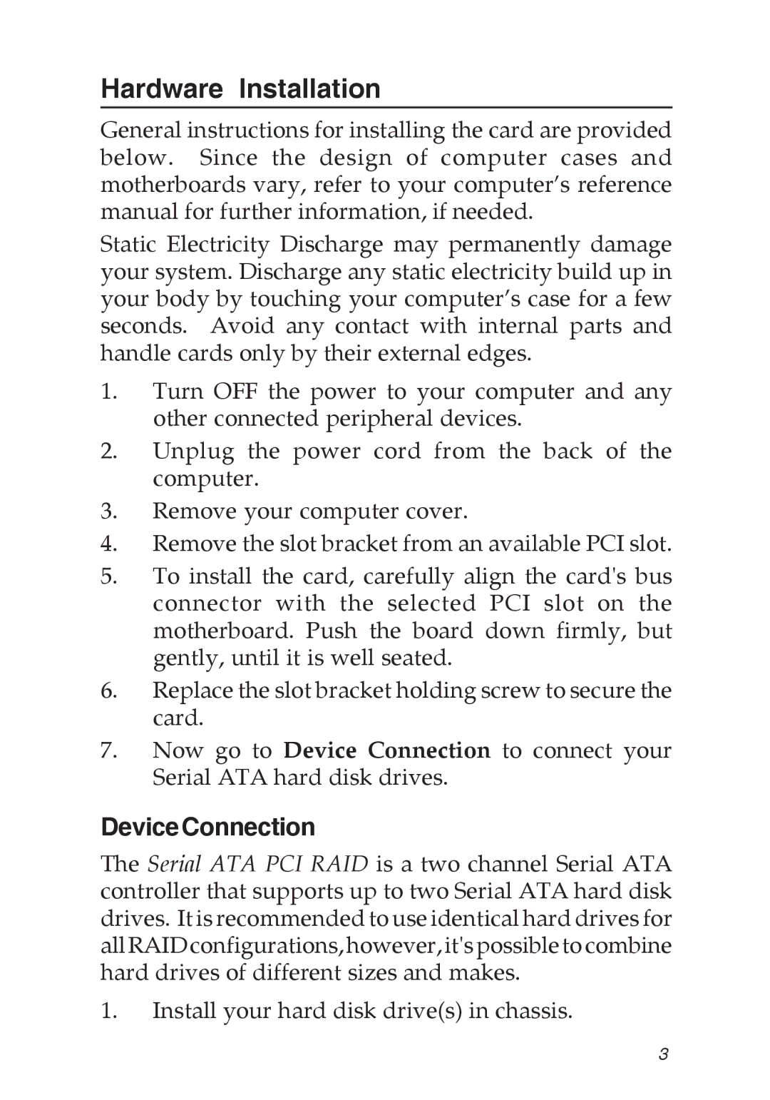 SIIG 04-0373C specifications Hardware Installation, DeviceConnection 