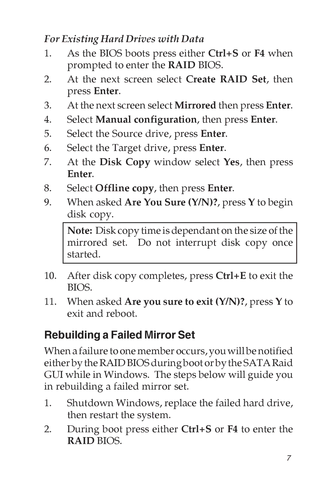 SIIG 04-0373C specifications Rebuilding a Failed Mirror Set, For Existing Hard Drives with Data 