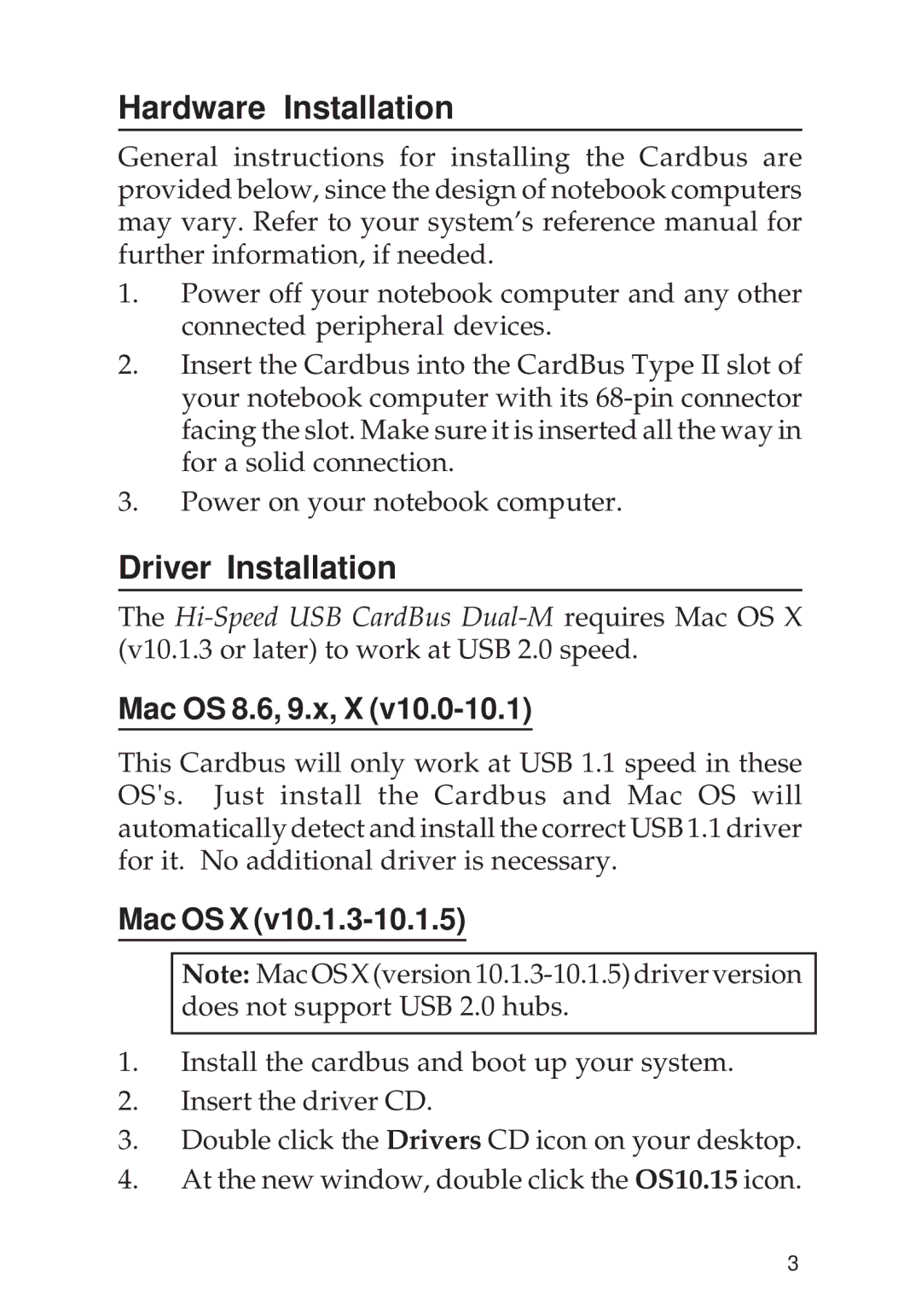 SIIG 04-0381A specifications Hardware Installation, Driver Installation, Mac OS 8.6, 9.x, X, Mac OS X 