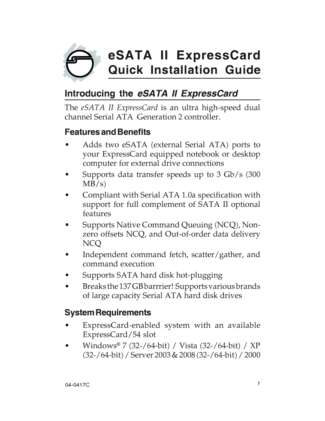 SIIG 04-0417C manual Features and Benefits, SystemRequirements 