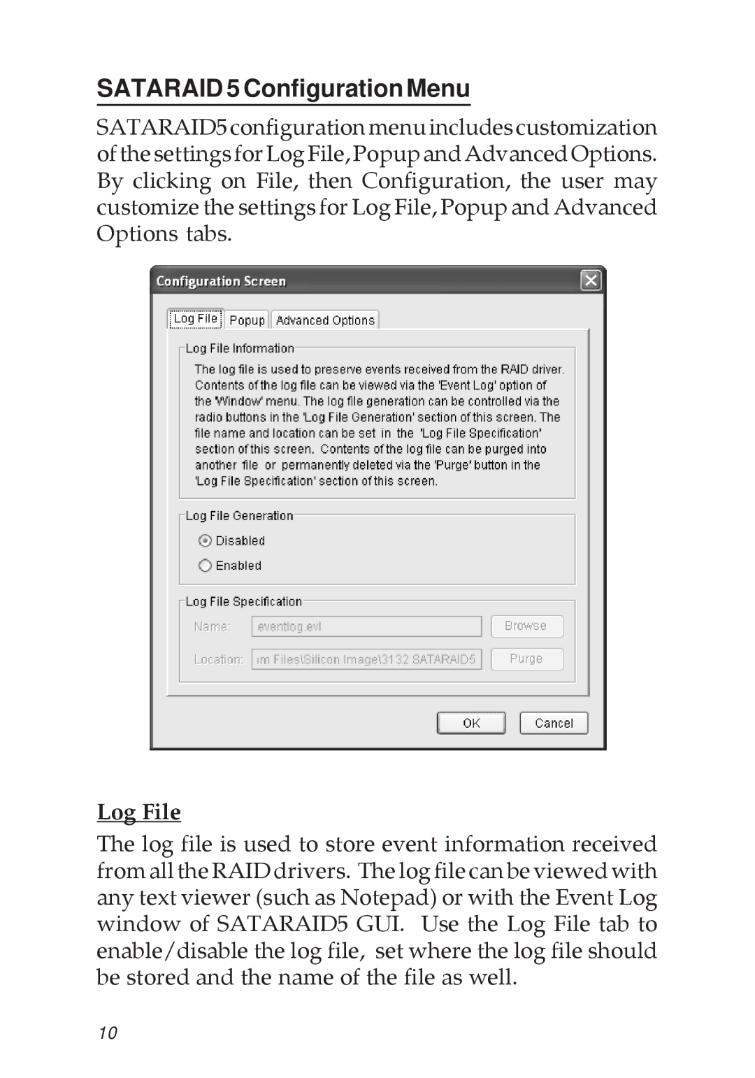 SIIG 04-0418A manual Sataraid 5 Configuration Menu, Log File 