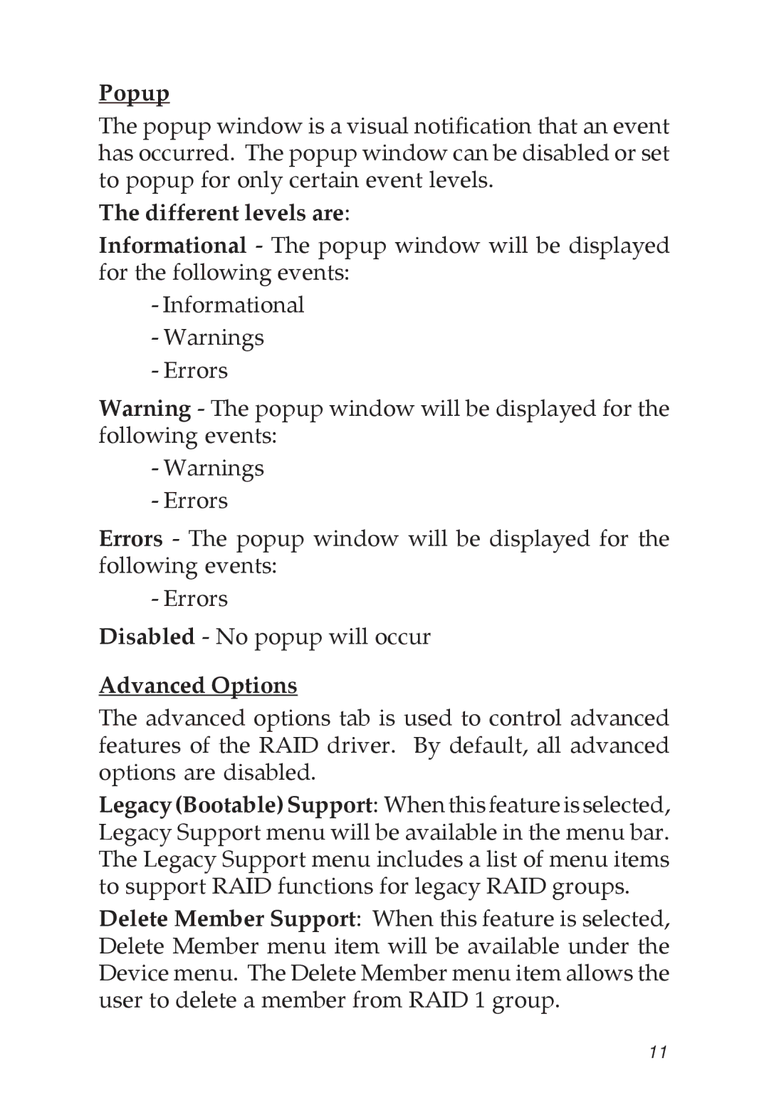 SIIG 04-0418A manual Popup, Different levels are, Advanced Options 