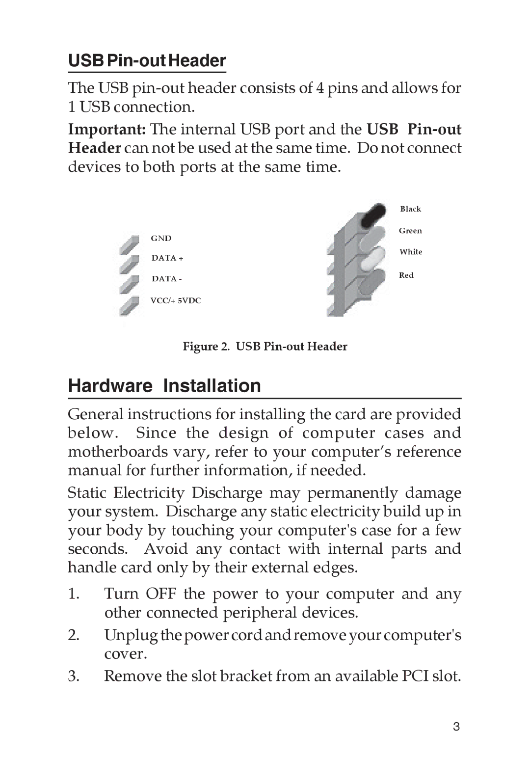 SIIG 04-0444A specifications Hardware Installation, USB Pin-out Header 