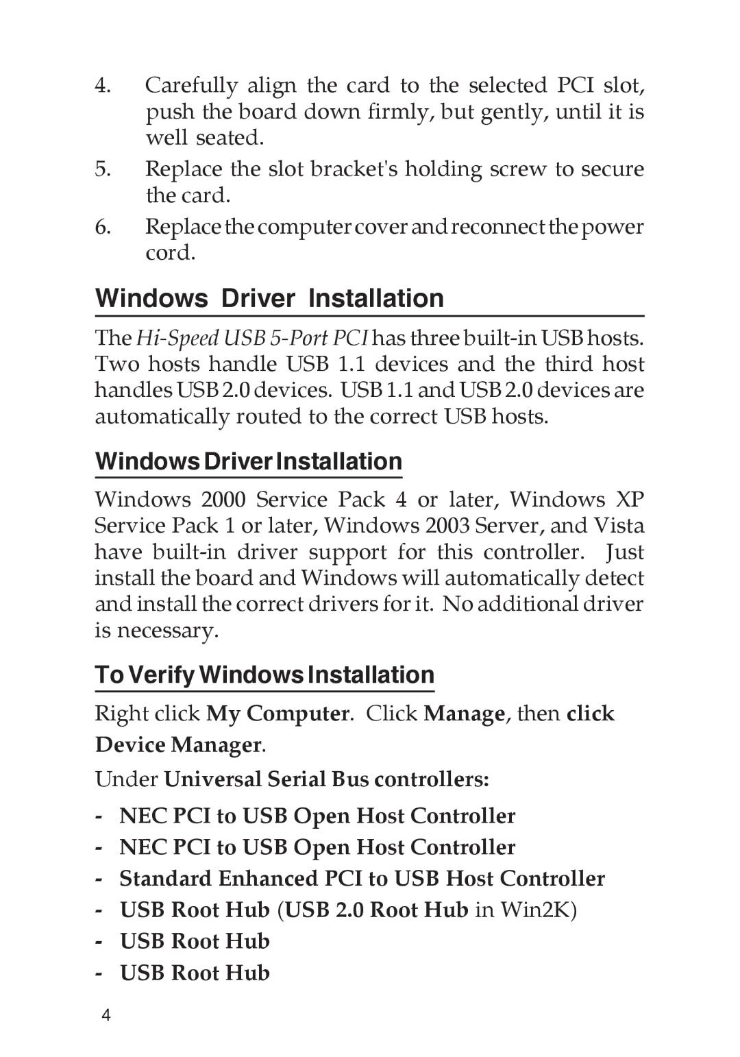 SIIG 04-0444A specifications Windows Driver Installation, To Verify Windows Installation 