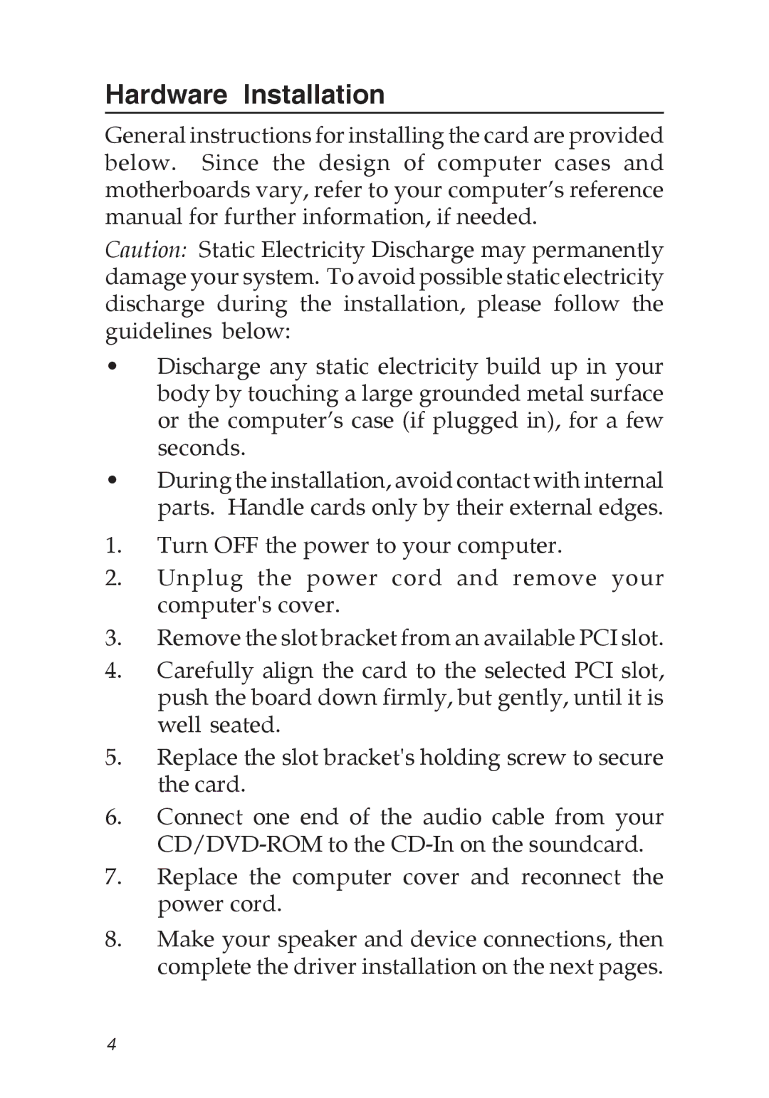 SIIG 04-0456A specifications Hardware Installation 