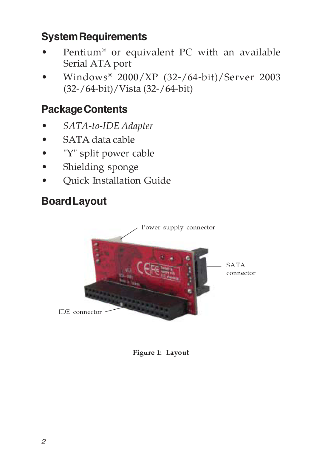 SIIG 04-0476A specifications SystemRequirements, PackageContents, Board Layout 