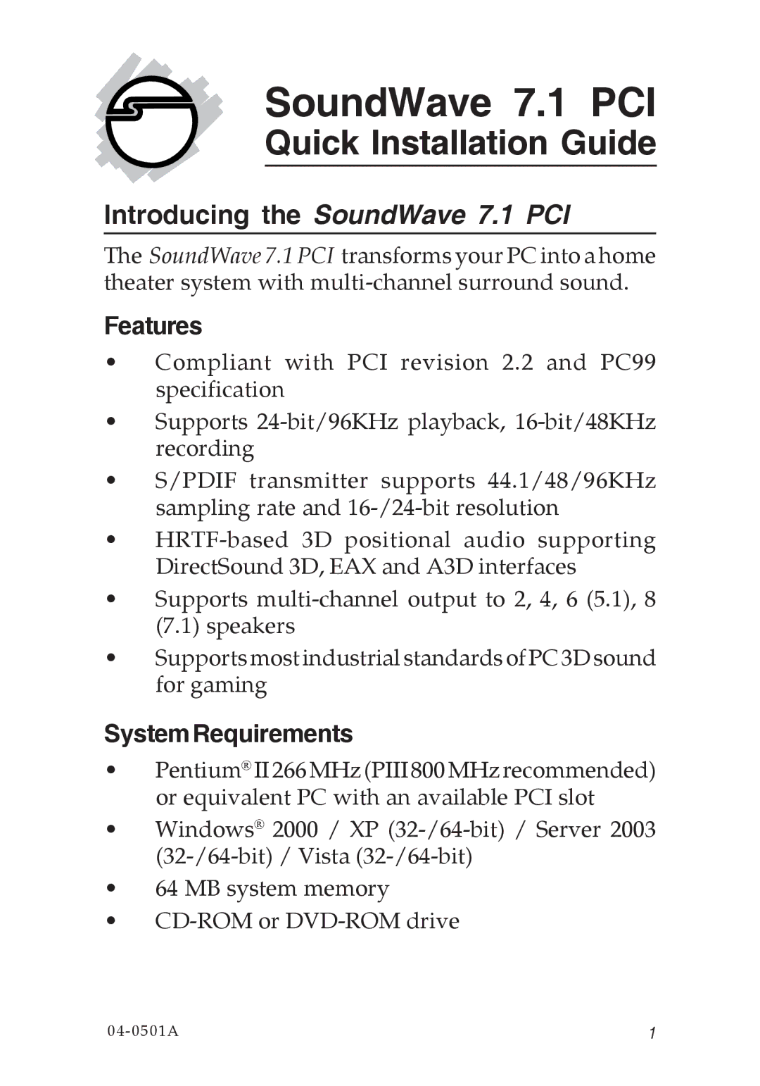 SIIG 04-0501A specifications Features, SystemRequirements 