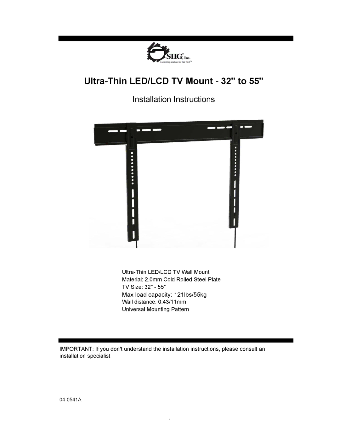 SIIG 04-0541A installation instructions Ultra-Thin LED/LCD TV Mount 32 to 