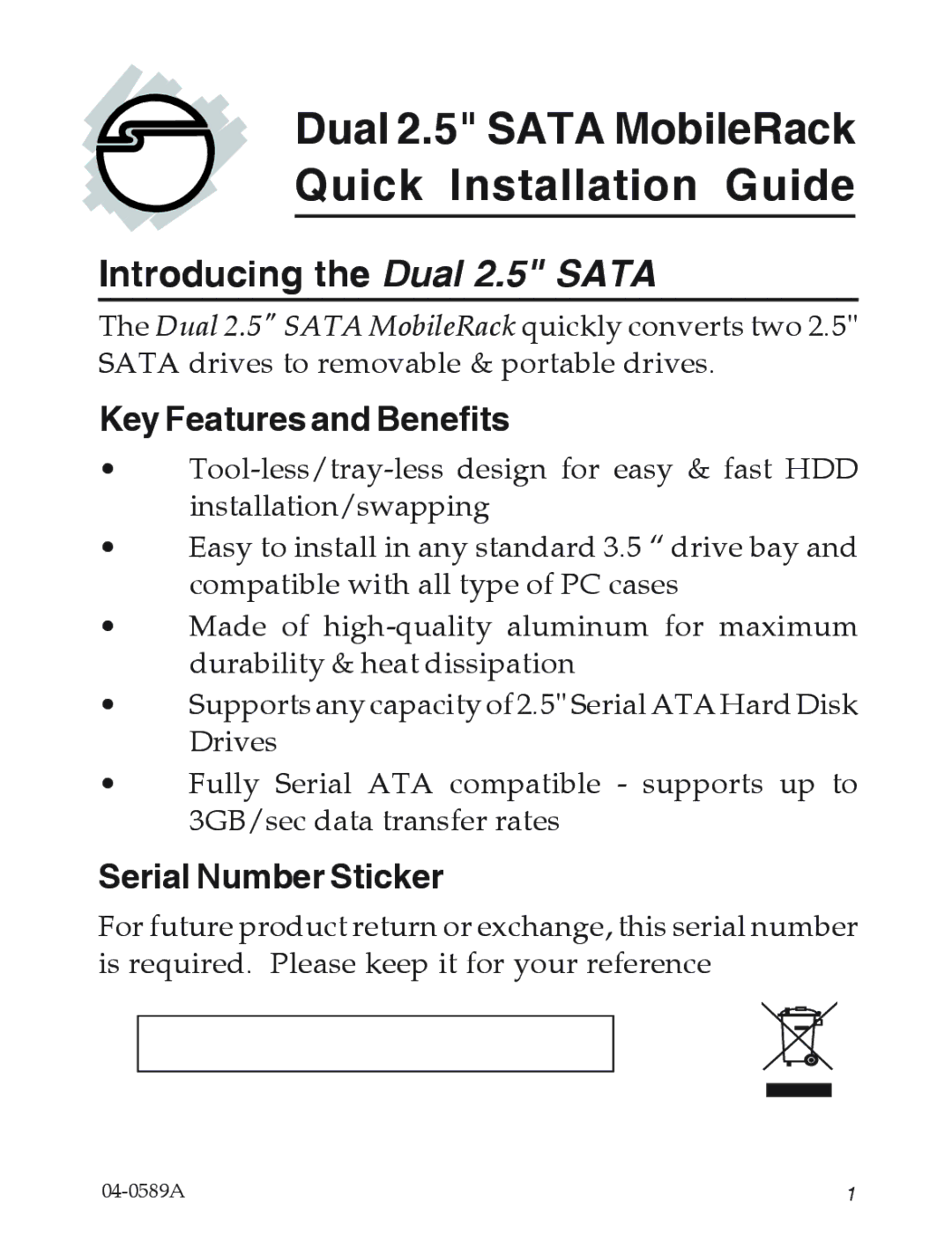 SIIG 04-0589A manual Introducing the Dual 2.5 Sata, Key Features and Benefits, Serial Number Sticker 