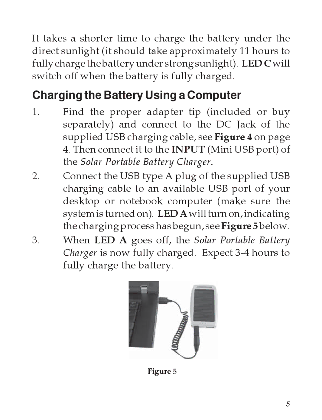 SIIG 04-0599A manual Charging the Battery Using a Computer 