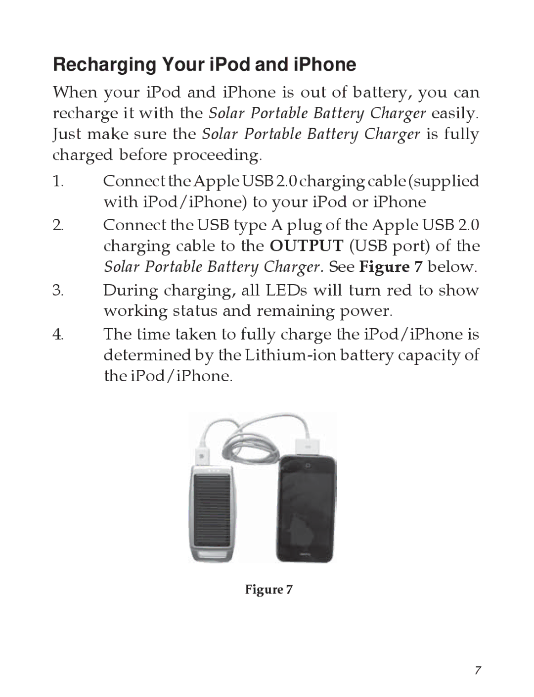 SIIG 04-0599A manual Recharging Your iPod and iPhone 