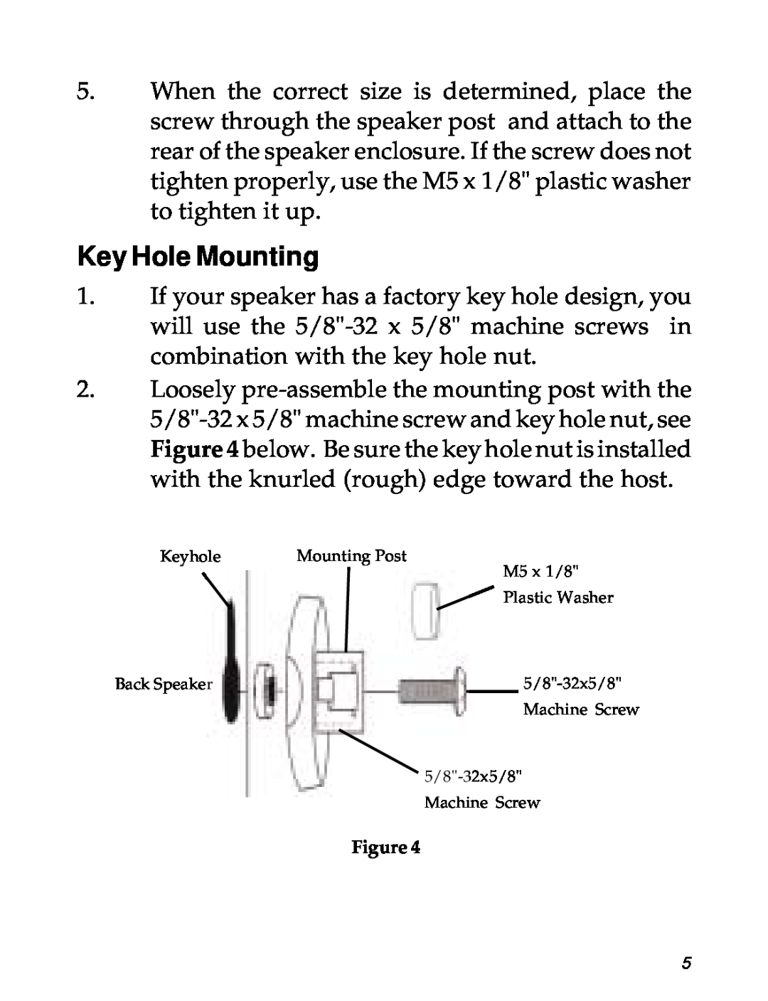 SIIG 04-0600A Key Hole Mounting, Keyhole, Mounting Post, M5 x 1/8, Plastic Washer, Back Speaker, 5/8-32x5/8, Machine Screw 