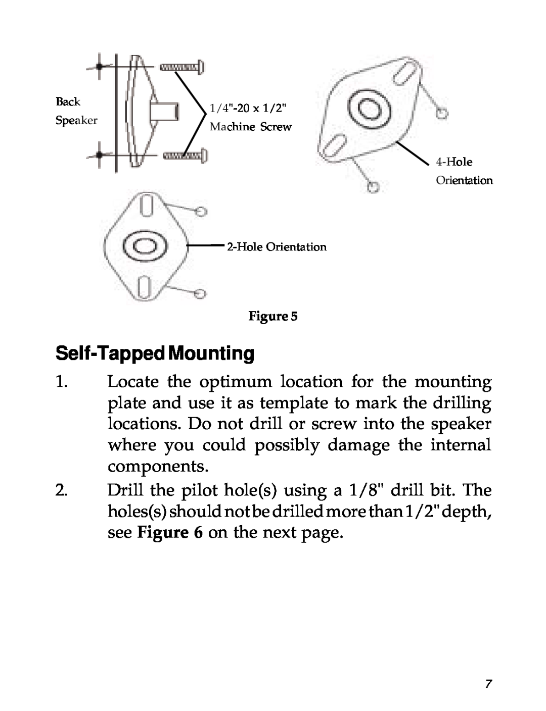 SIIG 04-0600A manual Self-TappedMounting, Back 1/4-20x 1/2 Speaker Machine Screw 4-Hole, Orientation 2-HoleOrientation 