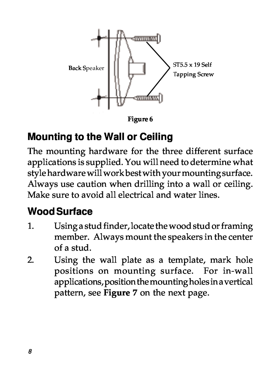 SIIG 04-0600A manual Mounting to the Wall or Ceiling, Wood Surface, Back Speaker, ST5.5 x 19 Self Tapping Screw 