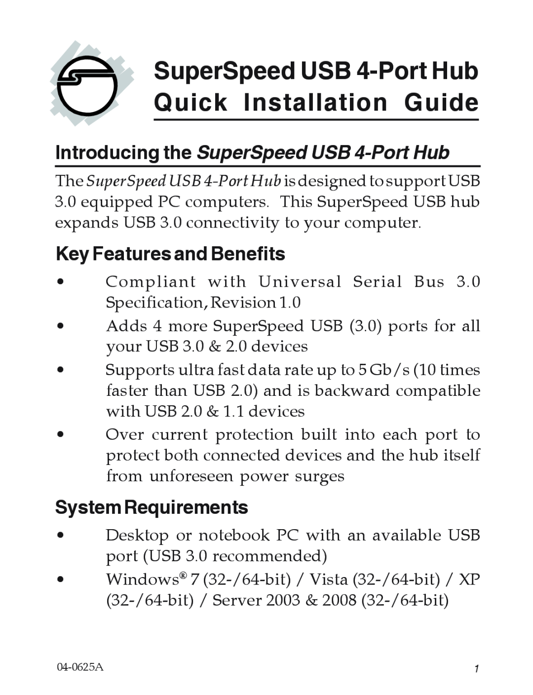 SIIG 04-0625A manual Key Features and Benefits, System Requirements, SuperSpeed USB 4-Port Hub Quick Installation Guide 
